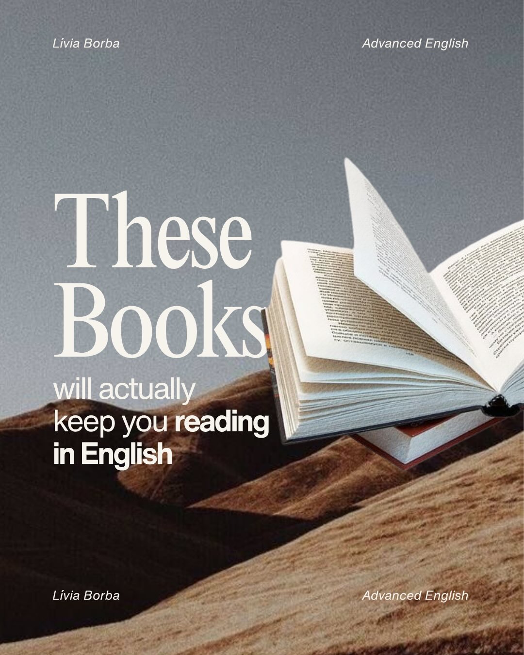 If a book is too difficult, you won’t finish it. And if you don’t finish it, it won’t help your English.
Simple as that. That’s why I always recommend:
→ books that are engaging
→ linguistically accessible
→ and honestly… a little addictive
Also:
you’re allowed to not love everything you read. Sometimes the book is great for your English…
but the main character is unbearable 😅 Still counts.