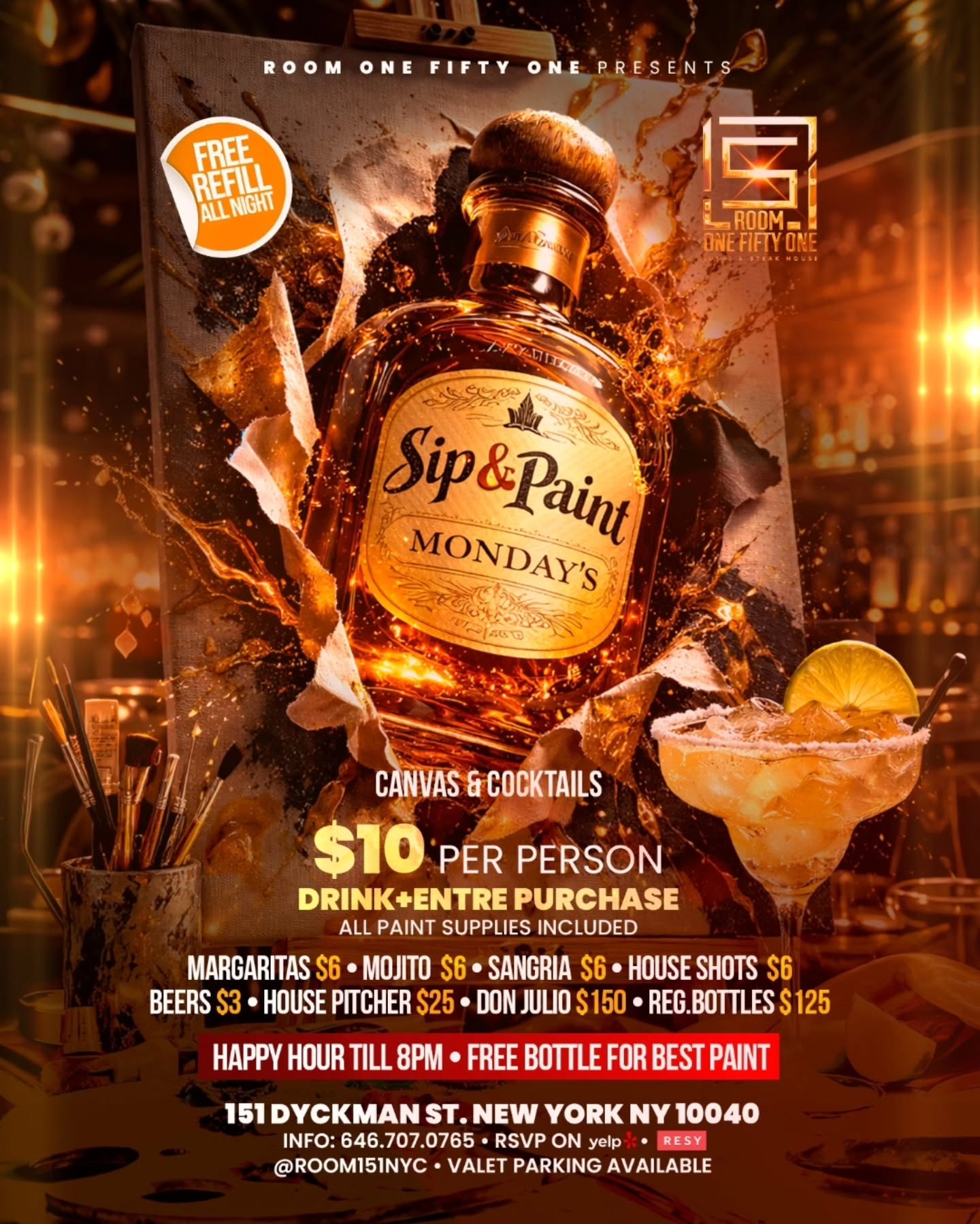 Sip, paint, and let the night flow 🎨
Good vibes, cocktails, and creativity all in one place. Don’t miss your Monday plans!
$10 per person • Canvas & cocktails included
Happy Hour till 8PM 🍹
📍151 Dyckman St, NY
📞 RSVP now & bring your crew
#SipAndPaint #NYCNights #DyckmanVibes #HappyHourNYC #PaintAndSip NightOutNYC