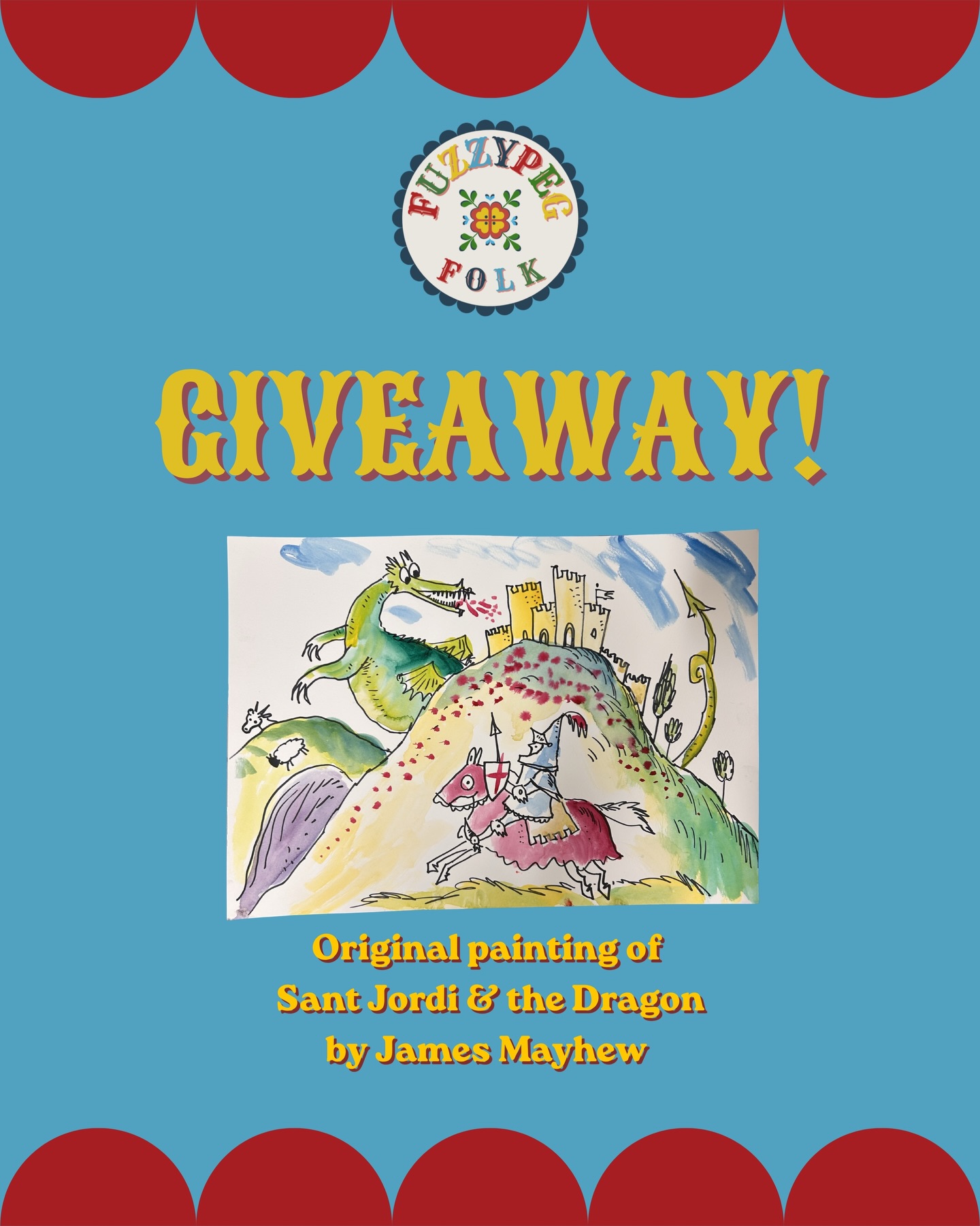 Roll Up, Roll Up!
A FuzzypegFolk giveaway!
An original painting by James Mayhew @jamesmayhewillustration, local author and illustrator. James painted this live while he told us the Catalan folk story of Sant Jordi and the Dragon at FuzzypegFolk’s One Year Anniversary party. And this wonderful A3 size painting was the result.
To be in with a chance of winning the painting:
🔴Follow @fuzzypegfolk if you haven’t already
🟡Tag two friends in the comments of this post
🔵Share this post to your story and don’t forget to tag @fuzzypegfolk
Entries close on St George’s Day, Thursday 23rd April. Good Luck!
Ts & Cs: One entry per person. Giveaway open to UK residents only. Winner will be selected at random and contacted for address details. Prize will then be posted or can be collected from the Bungay shop.
#giveaway #liveillustration #liveillustrator #bungay