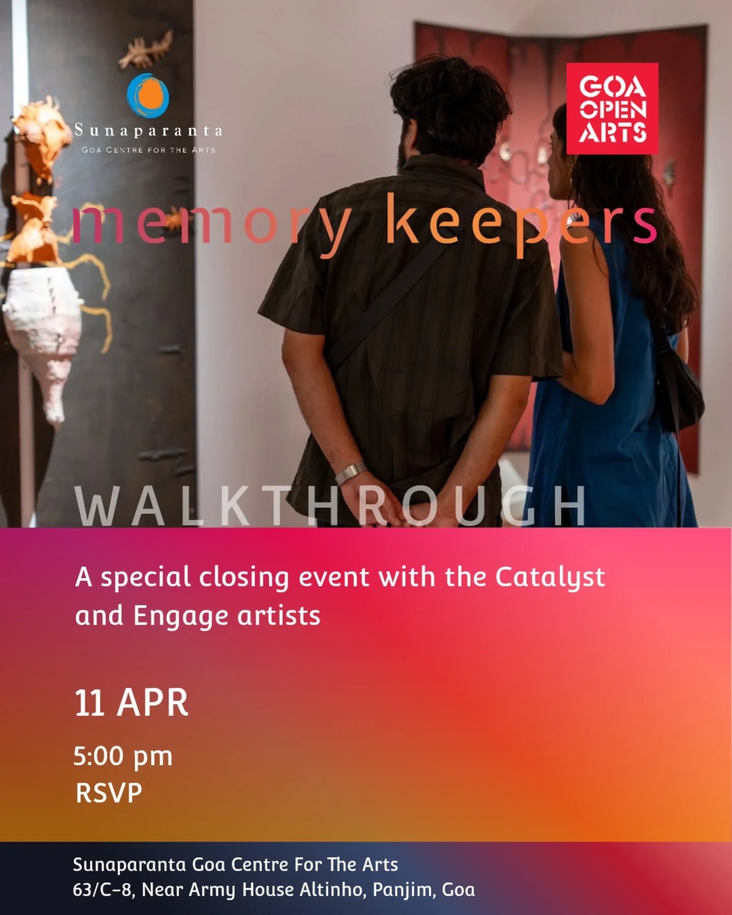 We’re closing Memory Keepers with a walkthrough with the Catalyst and Engage Grant artists.
Spend the evening exploring the stories, materials, and processes behind the works, and gain deeper insight into practices developed through the Goa Open Arts Catalyst and Engage Grants 2025–2026.
📅 11 April (Saturday)
🕔 5 PM
📍 Sunaparanta Goa Centre for the Arts
🔔 RSVP required
RSVP: 8788335289 / goaopenarts@gmail.com