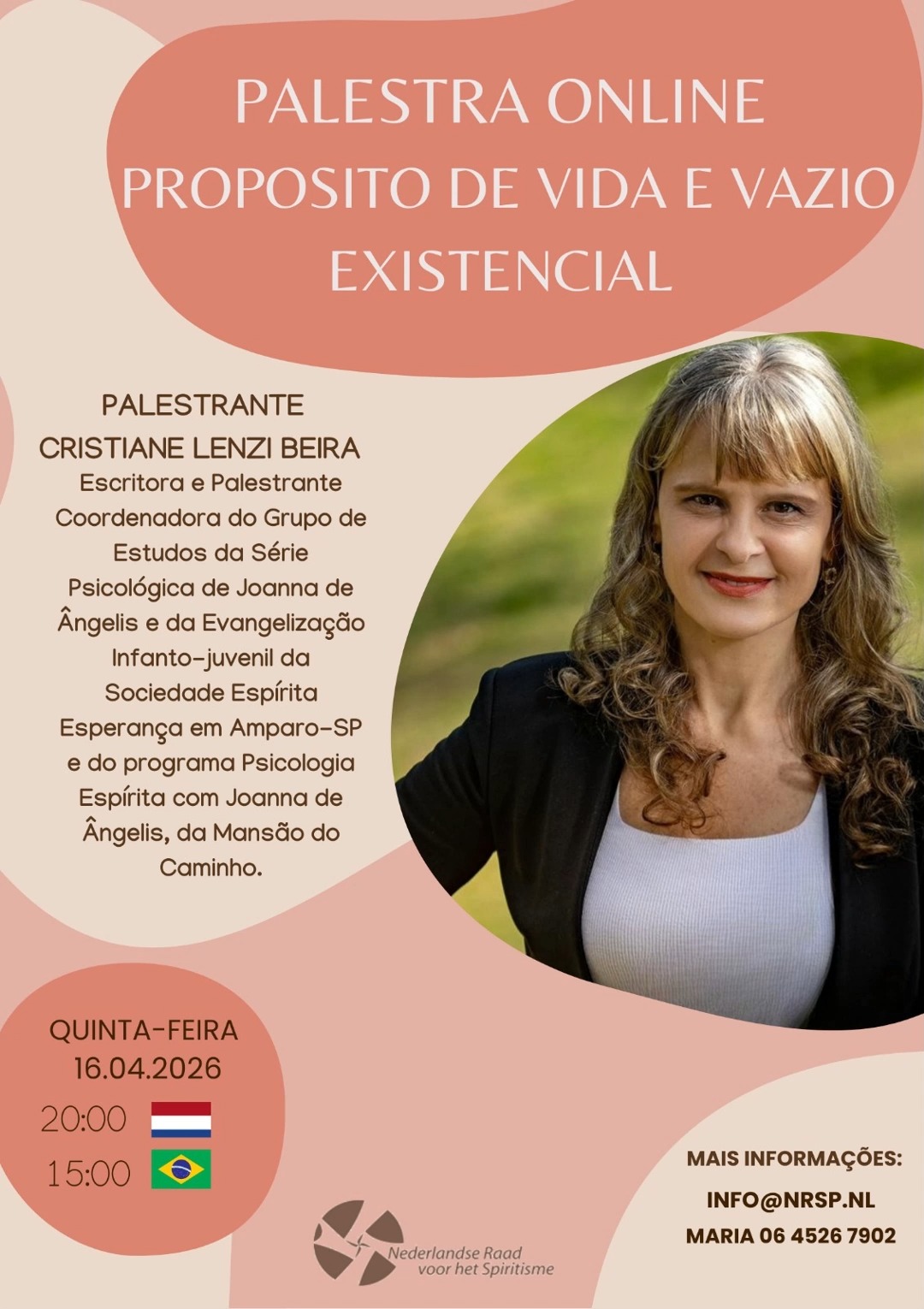 Queridos amigos de ideal espírita,
É com granbde alegria que convidamos todos vocês para uma palestra especial com Cristiane Lenzi Beira.
Ela abordará um tema muito atual e profundo — “Propósito de vida e vazio existencial” — à luz da Doutrina Espirita, trazendo reflexões e esclarecimentos que certamente tocarão nossos corações.
Data: 16/04/2026
Horario: 20h Holanda
Será um momento de aprendizado, reflexão e fortalecimento da nossa caminhada espiritual.
Inscrições abertas!
https://forms.gle/eBfTM9gC1DFzktYCA
Não percam! Reservem essa data em suas agendas!
Com carinho,
Maria Moraes