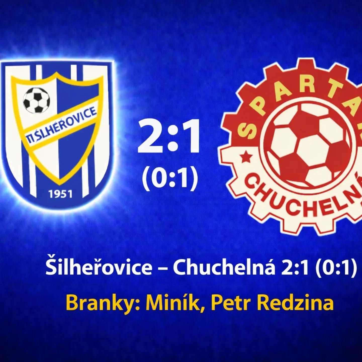 TJ Šilheřovice – Spartak Chuchelná 2:1 (0:1)
⚽️Branky ; Miník, Petr Redzina
💪Sestava:
Szkuta, Denis Lukáš ,Filip Redzina, Petr Redzina,Patrik Petr, Schula,Miník, Enrico D Agnelli, Kubík, Čecháček, Rusnok,Tkačík, Václavík, Trajkovski,Volný, Dřevjaný.
Obrat a cenné tři body zůstávají doma! 💪
První poločas nám herně nevyšel podle představ. I přes větší držení míče měl více šancí soupeř a po standardní situaci jsme inkasovali – 0:1.
Do druhé půle jsme ale vstoupili mnohem lépe. Po krásné akci Denise Lukáše srovnal na zadní tyči Miník – 1:1 👏
V závěru jsme si šli za vítězstvím a po rohovém kopu rozhodl Petr Redzina, který na dvakrát uklidil míč do sítě – 2:1 🔥
Zápas jsme už zvládli dohrát a bereme důležité vítězství!
⭐️ Muž zápasu: Petr Redzina
#silherovice #fotbal #vitezstvi #3body