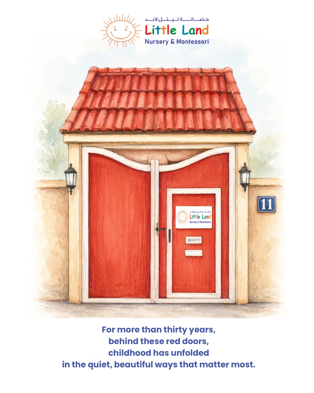 Little Land, Always Home
For more than thirty years,
behind these red doors,
childhood has unfolded
in the quiet, beautiful ways that matter most.
Small hands have learned to pour,
to button, to try again.
Tears have been held gently,
until they softened into trust.
Here, it was never just a nursery.
It was a place where
first friendships began,
first words were celebrated,
and confidence grew quietly, day by day.
Families came through these doors
with hope, with questions, with love
and found something steady,
something real,
something that stayed with them
long after the last pick-up.
Because Little Land is not just a place.
It’s a feeling.
A rhythm.
A memory that lives on
in every child who once walked through it.
And now…
after time apart, after uncertain days,
we open these gates again.
Not just to return,
but to continue something that never truly paused.
We are ready
for laughter in the classes,
for stories on the mat,
for the quiet work of little hands
finding their way again.
On Monday,
we don’t just come back—
we come home.