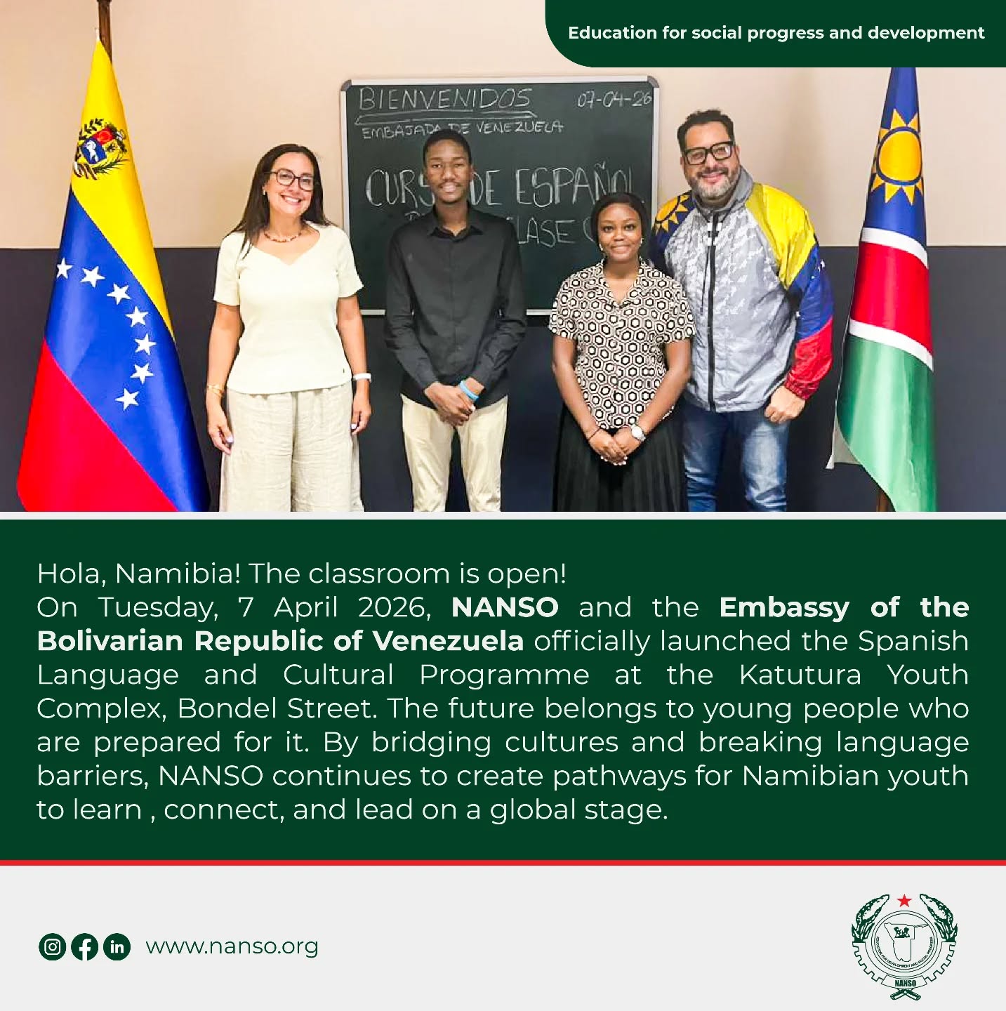 Hola, Namibia! π³π¦π»πͺ
NANSO and the Embassy of the Bolivarian Republic of Venezuela officially launched the Free Spanish Language and Cultural Programme at the Katutura Youth Complex.βπΎπ