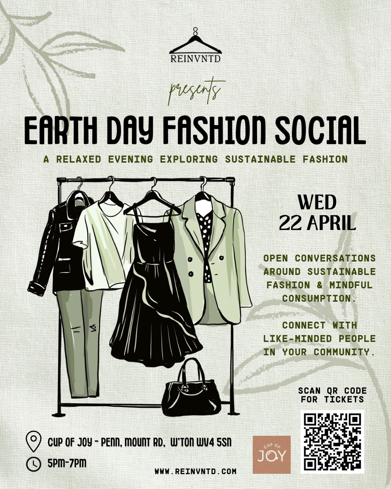 🌍 This Earth Day, let’s slow down and reconnect ✨
Join us for a relaxed evening of conversation, community and conscious fashion at @cupofjoy.uk ☕️🤎
We’ll be opening up space to talk about sustainable fashion, mindful consumption, and what real change can look like, together.
🗓 Wednesday 22nd April
🕔 5–7PM
🎟 £5 (includes a complimentary drink)
👥 Limited spaces
Whether you come with a friend or solo, you’ll leave feeling inspired, connected, and part of something bigger 🌿
👉 Book via Eventbrite (link in bio or scan the QR code)
#EarthDay #SustainableFashion #SlowFashion #WolverhamptonEvents #CommunityMatters