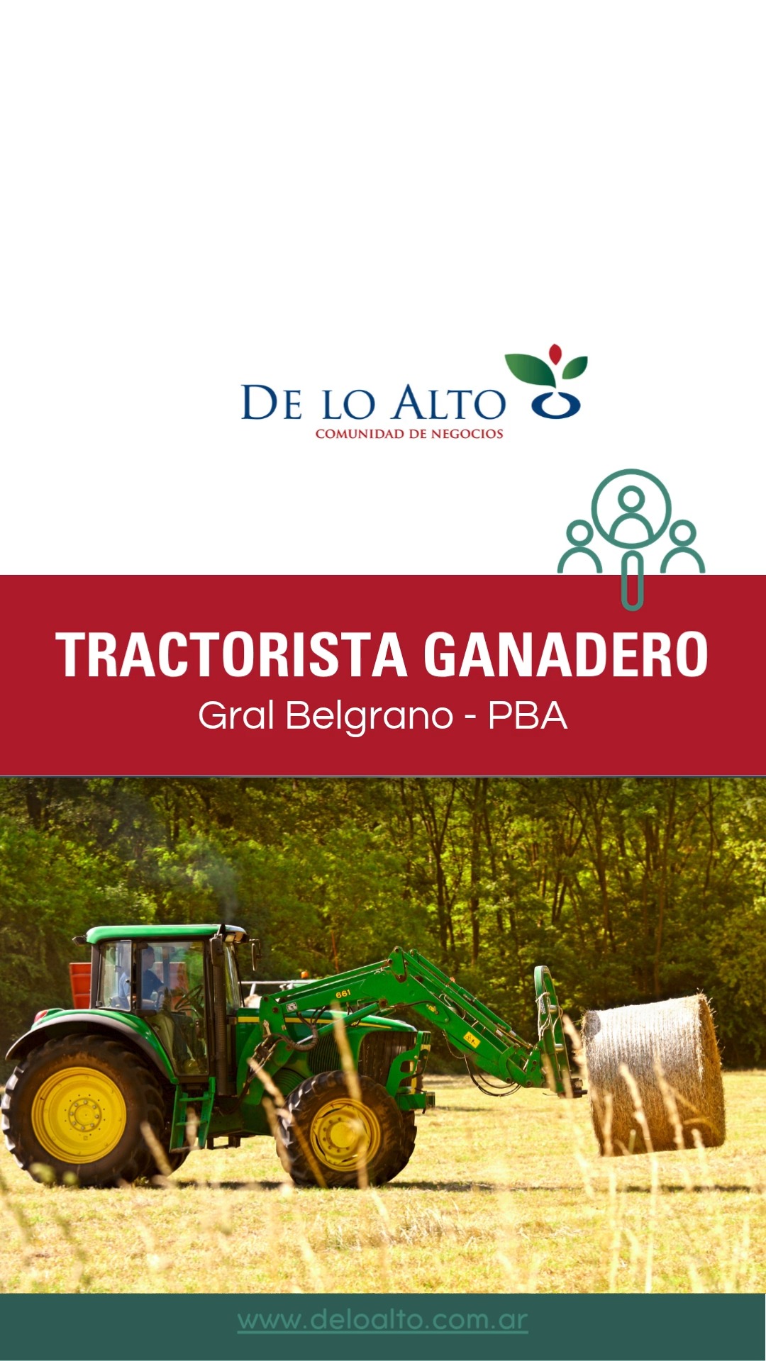 📌 TRACTORISTA GANADERO
Para importante establecimiento ganadero (2500 ha con invernada y terminación)
📍 Gral. Belgrano – Provincia de Buenos Aires
DESCRIPCIÓN DE TAREAS
🔷 Responsable del tractor de uso ganadero
🔷 Alimentar hacienda con silos de autoconsumo
🔷 Confeccionar rollos (beneficio extra)
🔷 Colaborar con agricultura en tareas sencillas
🔷 Manejo de carros
🔷 Corregir, reparar caminos y rellenar
🔷 Colaborar en trabajos de manga o de a caballo (encierres y apartes)
REQUISITOS
✅ Experiencia mínima de 5 años en puestos similares
✅ Conocimientos de maquinaria y mecánica
✅ Mantenimiento de tractor
✅ Elaboración de rollos, manejo de mixer y comederos
✅ Nociones de tareas a caballo
✅ Residir en el establecimiento con familia/pareja
✅ Movilidad propia de uso personal (no excluyente)
SE OFRECE
➕ Remuneración acorde al cargo
➕ Extra por rollo (2000 rollos anuales aprox.)
➕ Vivienda ➕ Luz ➕ Internet ➕ Gas ➕ Carne
📌 Posibilidad de escolaridad a 15 km en caso de tener hijos.
📩 Enviar CV por mail a contacto@deloalto.com.ar
Asunto: Ref. Tractorista Ganadero
📲 WhatsApp: 011 2745 0485 (solo para envío de CV por mensaje – no llamar)
#BúsquedaLaboral #TrabajoRural
#DeloAlto #RecursosHumanos
#laburoscampo