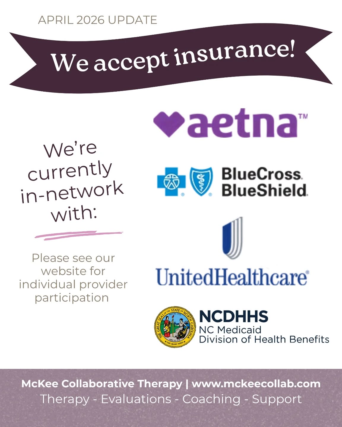 McKee Collaborative Therapy accepts insurance!
We are committed to making mental health care as accessible and attainable as possible for everyone. While many practices choose not to accept insurance, we see partnering with insurance providers as one way to reduce barriers and honor our commitment to inclusive, client-centered care.
As of April 2026, we are currently in-network with:
☑️ Aetna
☑️ BlueCross BlueShield (BCBS)
☑️ Medicaid Direct
☑️ United Healthcare (UHC)
Please note that provider participation varies, and certain plan types may still be considered out-of-network. Visit our website to learn more about each provider's network status.
Reach out to us about using your insurance for therapy, testing, and other services. We're also happy to help you better understand your options if we're considered out-of-network with your plan!
#durhamnc #nctriangle #northcarolina #mentalhealth #therapist