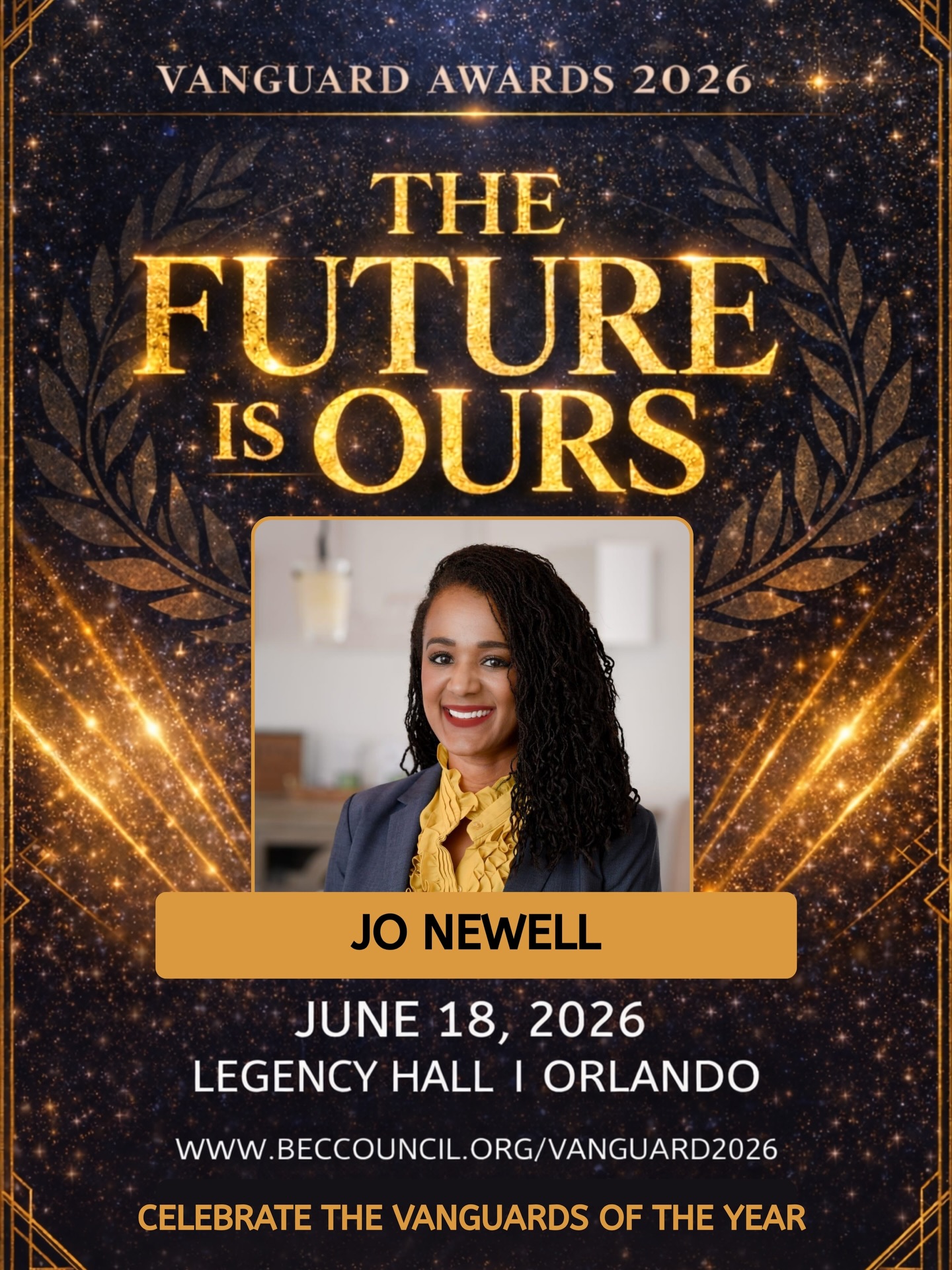 We are proud to honor Jo Newell as our Vanguard of Innovation & Entrepreneurship at the 2026 Vanguard Awards.
As Founder and CEO of Monday Strategies, Jo brings more than 15 years of experience helping organizations grow, rebuild, and lead with intention. She works at the intersection of leadership, strategy, and transformation, guiding businesses and teams to operate stronger and think bigger.
Clear vision. Strong leadership. The ability to take something and move it forward with purpose.
From corporate leadership to nonprofit impact, Jo has helped shape organizations across Central Florida while also mentoring and developing the next generation of leaders. Her voice, her presence, and her commitment to growth continue to create lasting change.
Join us as we celebrate Jo Newell and leaders who are driving innovation and building what’s next for our community.
Secure your table or ticket today:
www.beccouncil.org/vanguard2026
Be in the room. This is what leadership and innovation look like.