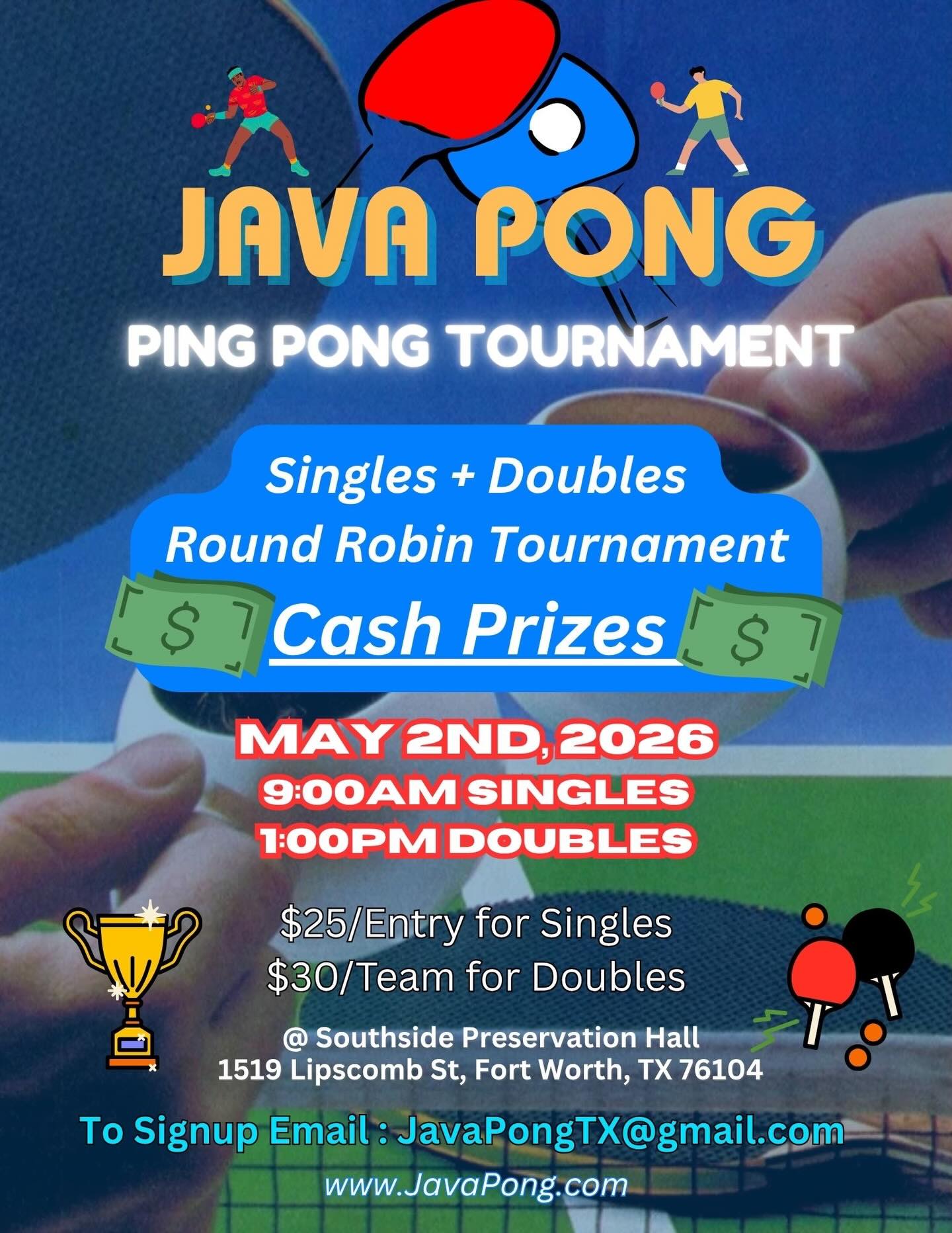 Saturday, May 2nd will be our 2026 JAVA PONG Table Tennis Tournament! SINGLES + DOUBLES + CASH PRIZES + MEDALS! This is a round robin tournament ensuring a lot of matches and plenty of fun. We will be including doubles for the 1st time so get your team ready. PONG ON! To sign up : JavaPongTX@gmail.com 🏓 #javapong #tabletennis #fortworth #arlington #dallas