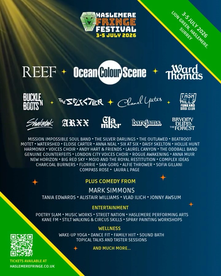 SO.... HERE IT IS....
Your 2026 Haslemere Fringe Festival Line up!
3-5 JULY 2026.
Haslemere, Surrey
š„ REEF
š„ OCEAN COLOUR SCENE
š„ WARD THOMAS
š„ THE SELECTER
š„ ARXX
š„ SHAKATAK
š„ CHANEL YATES
š„ BUCKLE N BOOTS
And SOOO Much More!
Early Bird Tickets Available until the 25 April - So Don't Miss Out, Get Your Tickets Before the Price Increase!
#festivalseason #feelgoodmusic #LiveMusic #haslemerefringe2026 #emergingartists #ukmusic #communityevent #surreyevents