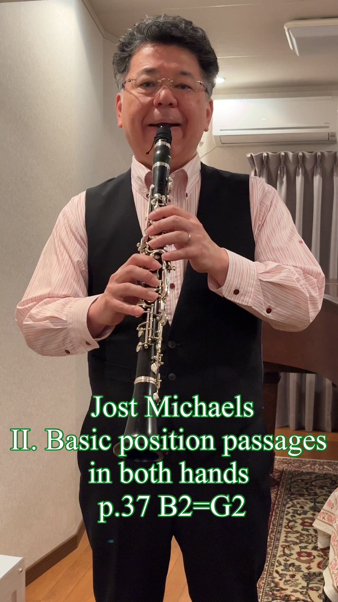 Jost Michaels
II. Basic position passages
in both hands
p.37 B2=G2
Aoyama Hidenao(cl.)