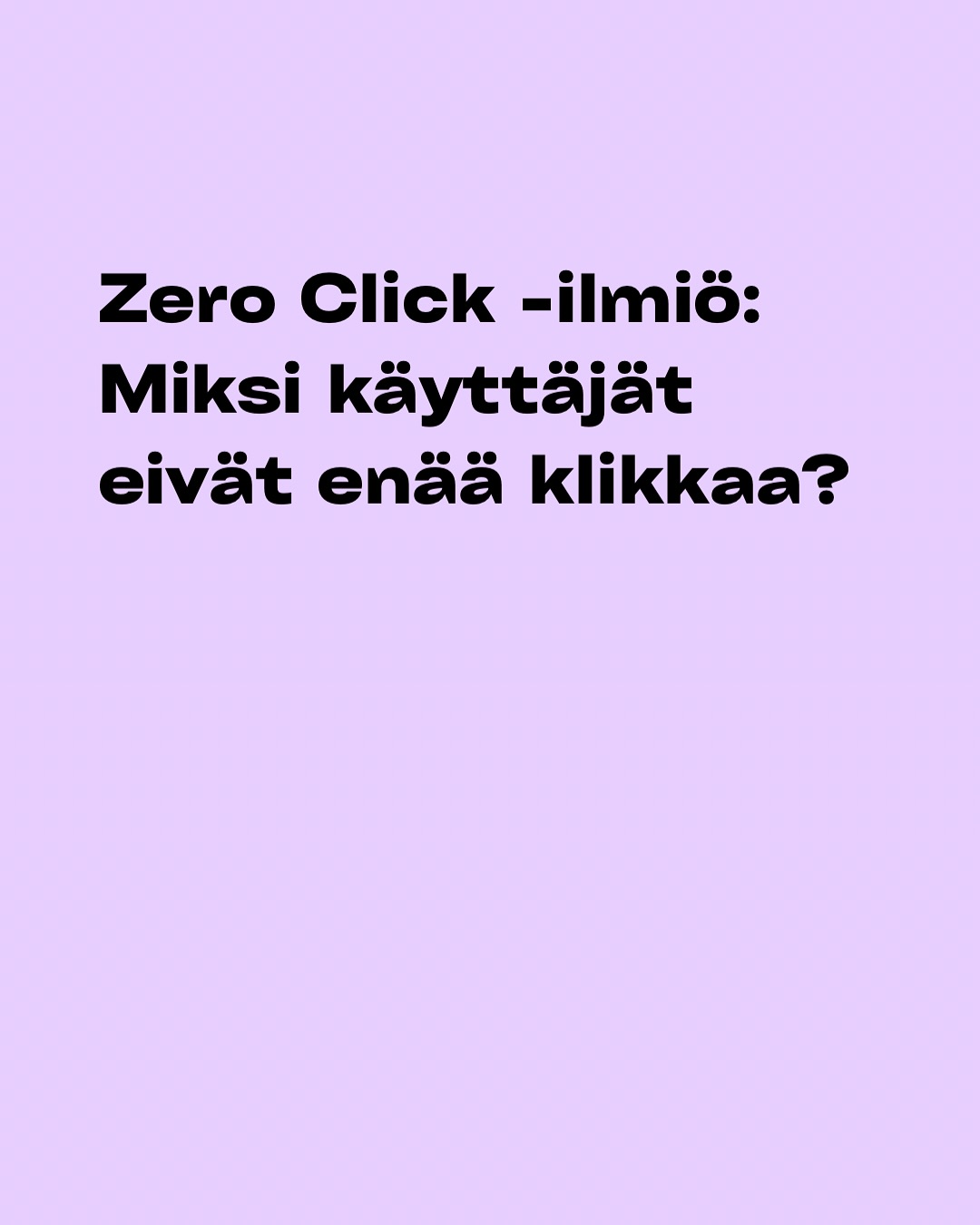 Miksi kukaan ei klikkaa sun postauksen linkkejä? 🤯
Koska zero click -trendi näkyy entistä vahvemmin tänä vuonna. Ihmiset haluaa tiedon heti, eivätkä he enää jaksa klikata linkkejä ja siirtyä laskeutumissivuille. Nyt tieto halutaan just siltä alustalta, josta sitä etsitään.
Mikä muuttuu: Vähennä perinteisiä “lue lisää” -linkkejä ❌
Mikä toimii: Anna tarvittava info suoraan postauksessa 🔎
Postausten lisäksi nyt viimeistään kannattaa panostaa sisältöjen AI-optimointiin, jotta sun yritys tulee esiin tekoälyn vastauksissa. Kirjoita sisältö selkeästi: kysymyks otsikoksi, suora vastaus heti sen alle ja muutama tärkeä fakta, niin tekoäly löytää sen helposti.
👉 Perinteinen klikkidatan mittari ei enää kerro koko totuutta. Kun klikkejä ei tule, huomio mitataan muistijäljissä.
#some #somemarkkinointi #zeroclick