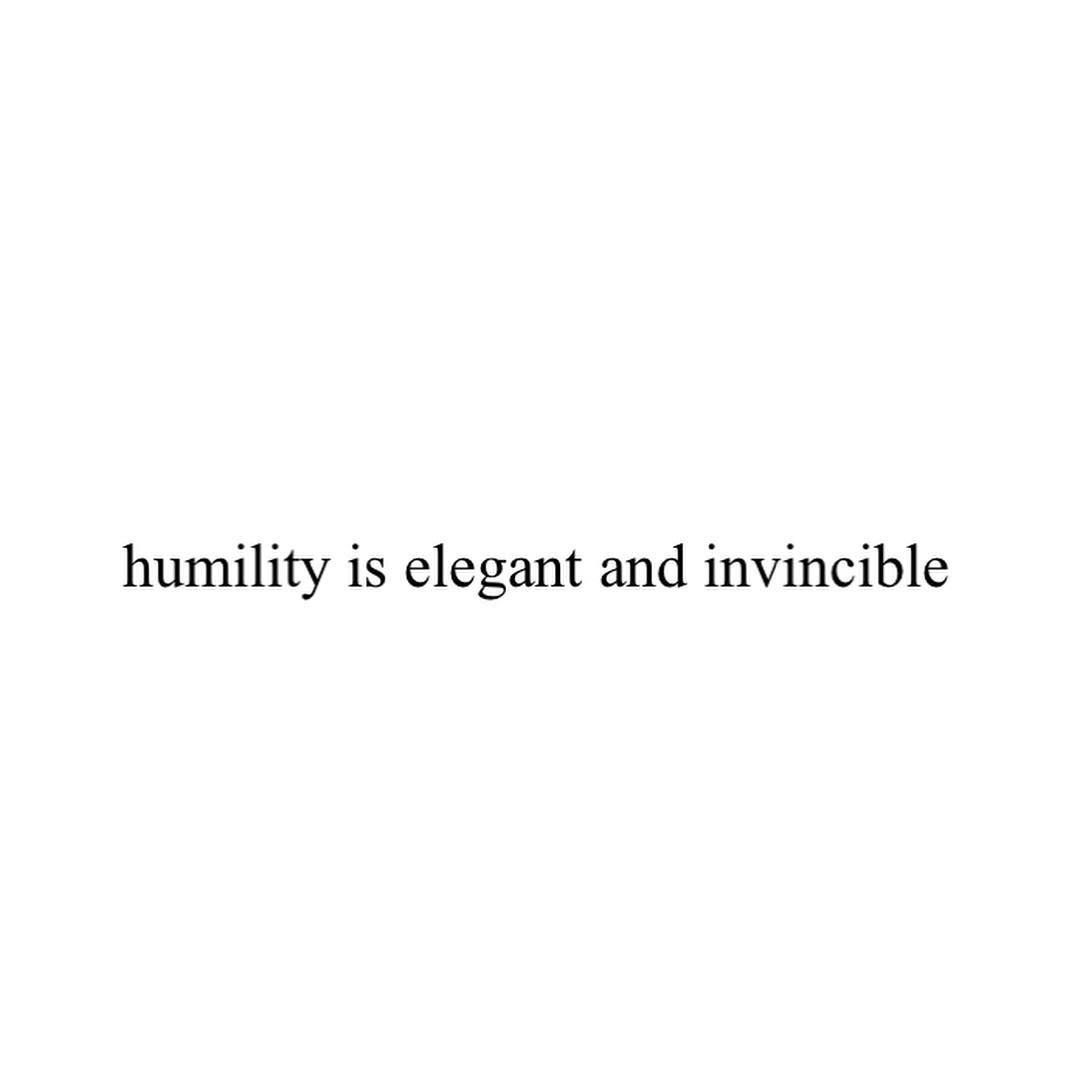 Humility is being secure enough to keep learning, growing, and treating people with respect no matter where you are in life. #grow