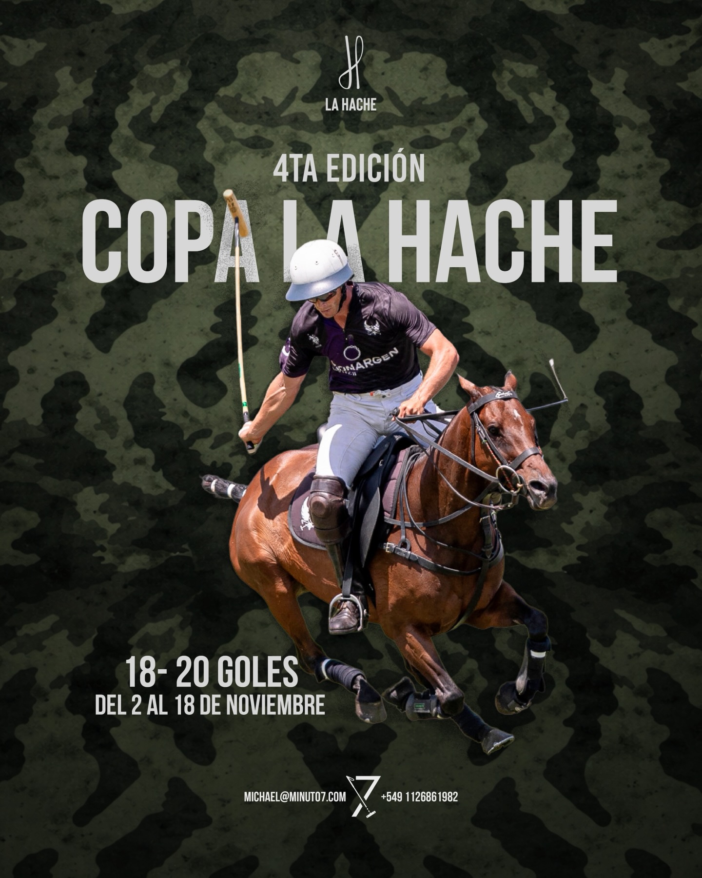 4ta edición.
Copa La Hache 🏆
Del 2 al 18 de noviembre, 18–20 goles de puro polo.