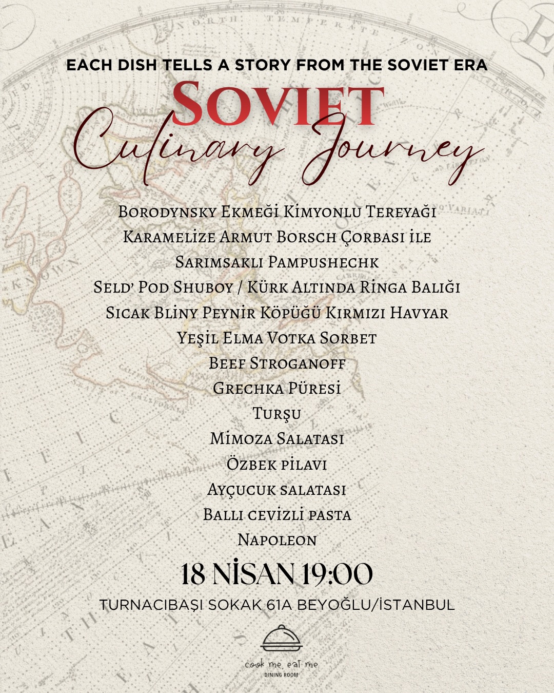 Anlatımlı Tabaklar • Sovyetler Birliği Mutfağı
Fransız mutfağından esinlenen, zorlu iklim koşulları ve sovyet döneminin tarihsel kıtlıklarının şekillendiği, 100’den fazla kültürün izlerini taşıyan bir gastronomi yolculuğuna davetlisiniz ✨
Bu lezzetin tarihini bir de Chef Arzu Gasimova’ dan dinleyin..
18 Nisan Cumartesi
19:00
Rezervasyon ve bilgi için DM’den ulaşabilirsiniz.