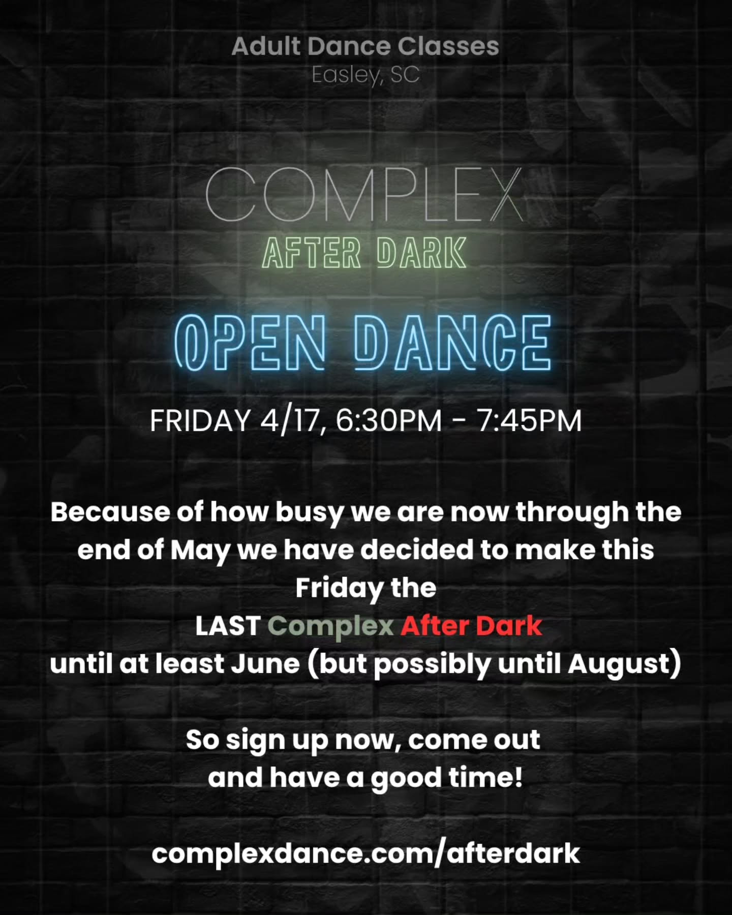 Join us this Friday, 4/17 for the LAST Complex After Dark until at least June (possibly till August!). $20/dancer