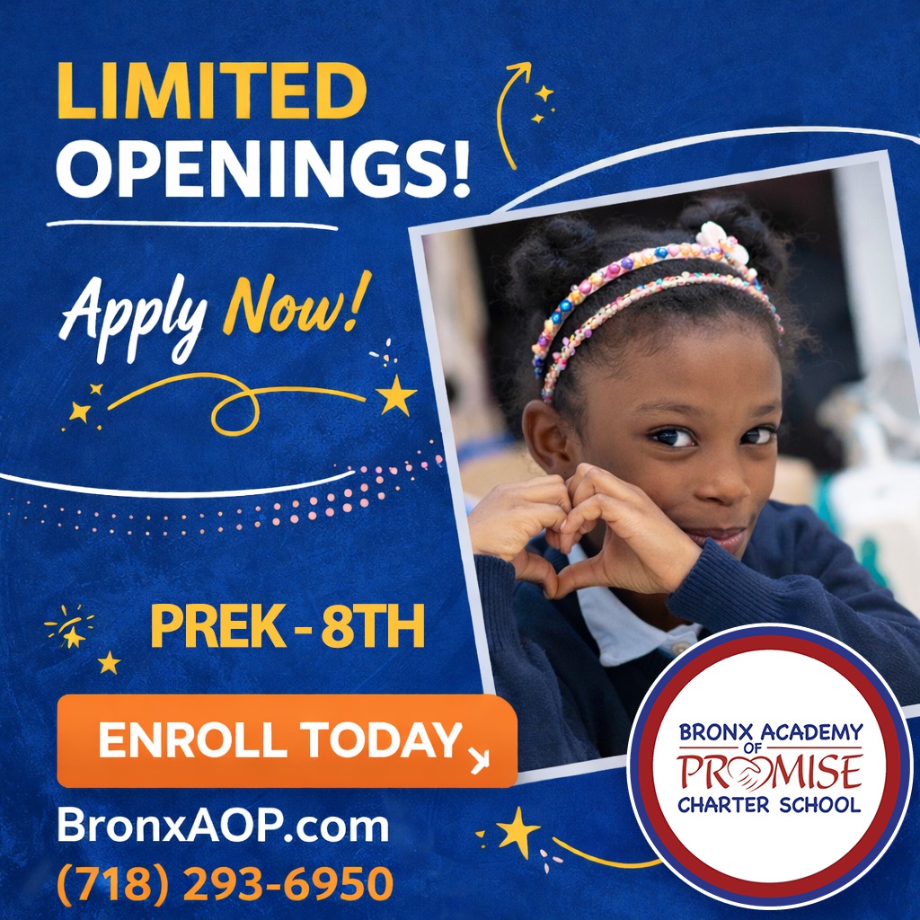 There’s still time to apply to Bronx Academy of Promise Charter School. Limited seats are available for families looking for a school community built on purpose, pride, and promise.
At BAOP, scholars grow through strong academics, a supportive environment, and opportunities in the arts, athletics, and enrichment.
Apply today at BronxAOP.com
Call us at (718) 293-6950
#BronxAcademyOfPromise #BAOP #BronxSchools #CharterSchool #ApplyNow #EnrollmentOpen #BronxFamilies #TheBronx #SchoolChoice