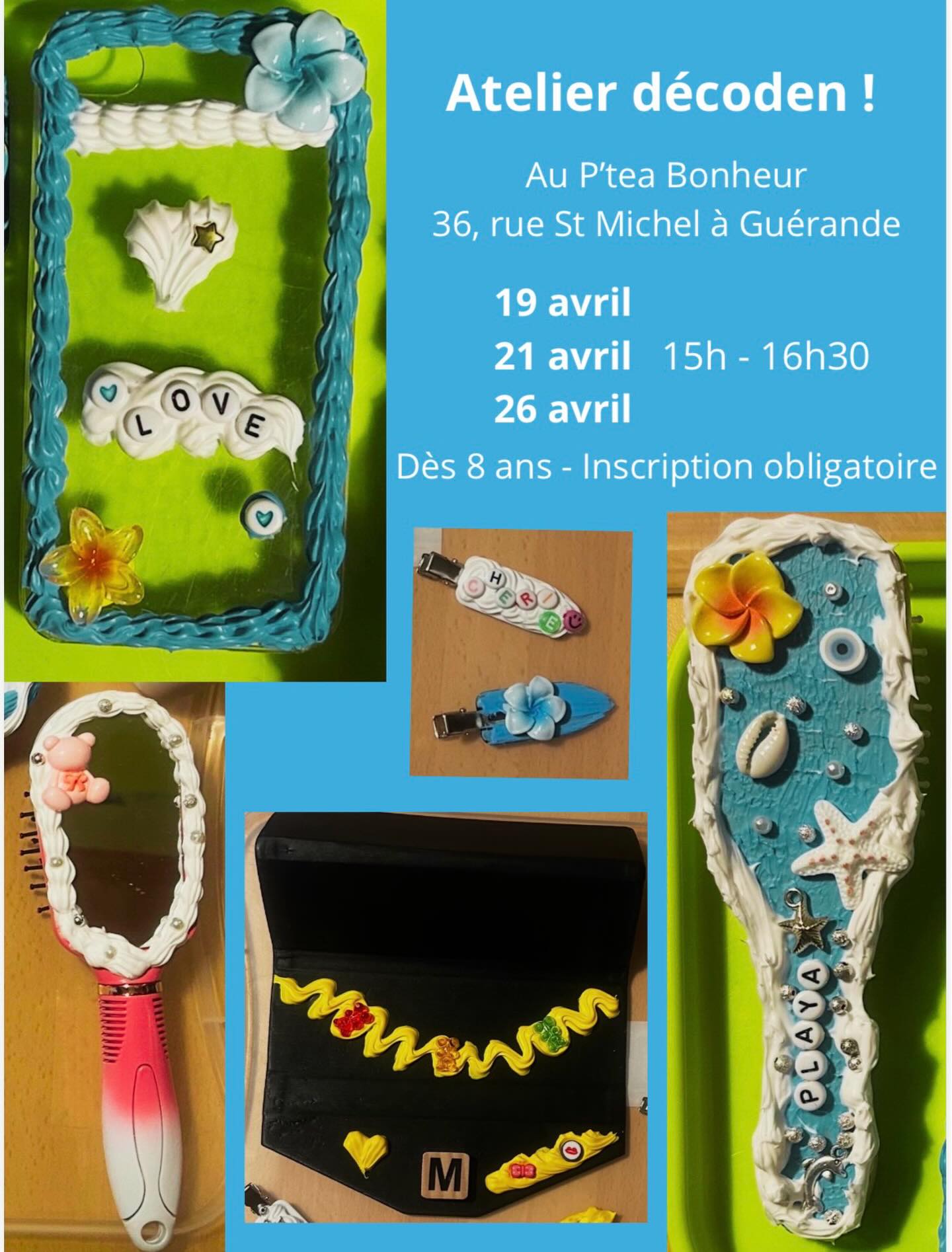Profitez des vacances pour partager un moment avec vos enfants ou ados. Cet atelier decoden, une activité venue du Japon, vous permet de décorer vos objets du quotidien. Coque de téléphone, barrettes, miroirs, brosses à cheveux et bien d’autres, vous pourrez décorer avec une colle chantilly colorée et des jolies breloques et strass. (Matériel fourni sur place).
Prochains ateliers au P’tea Bonheur le 21 et 26 avril, pensez à vous inscrire par message sur fb ou Instagram et par téléphone 0240248894.
Ateliers à partir de 22€ par personne.
À bientôt 👋🏼 @lesvitrinesdeguerande