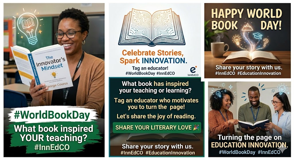 What book inspired YOUR teaching? Drop the title in the comments and tag an educator who’s made a difference in your journey. Let’s fill this feed with the stories that shape education! #WorldBookDay #InnEdCO #EducationInnovation