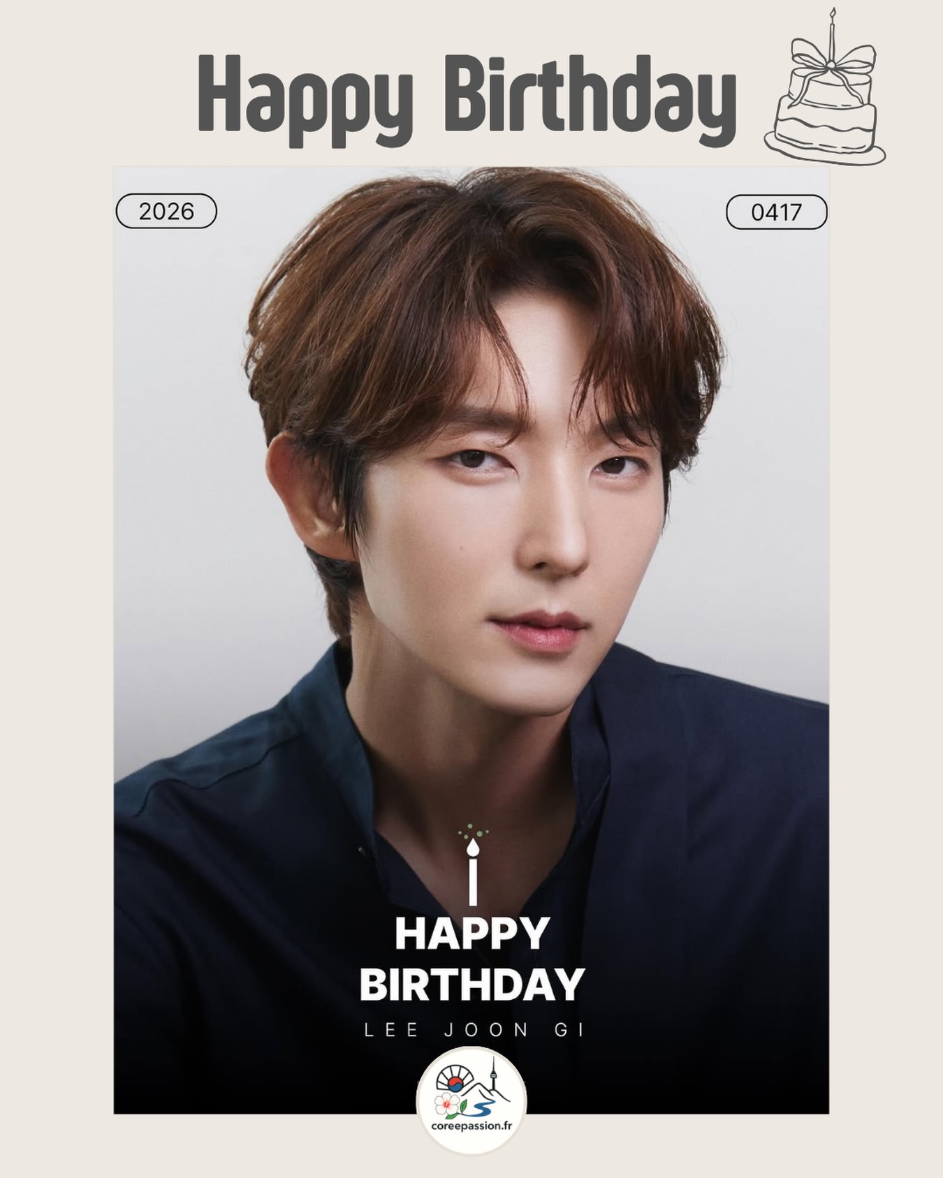 Joyeux anniversaire à Lee Joon-gi 🎂
Il fête aujourd’hui ses 44 ans (né le 17 avril 1982).
Et comme chaque année son fan club francophone lui aura souhaité cet anniversaire avec ses projets réguliers.
Suivre @leejoongifrancophoniefanclub
#leejoongi