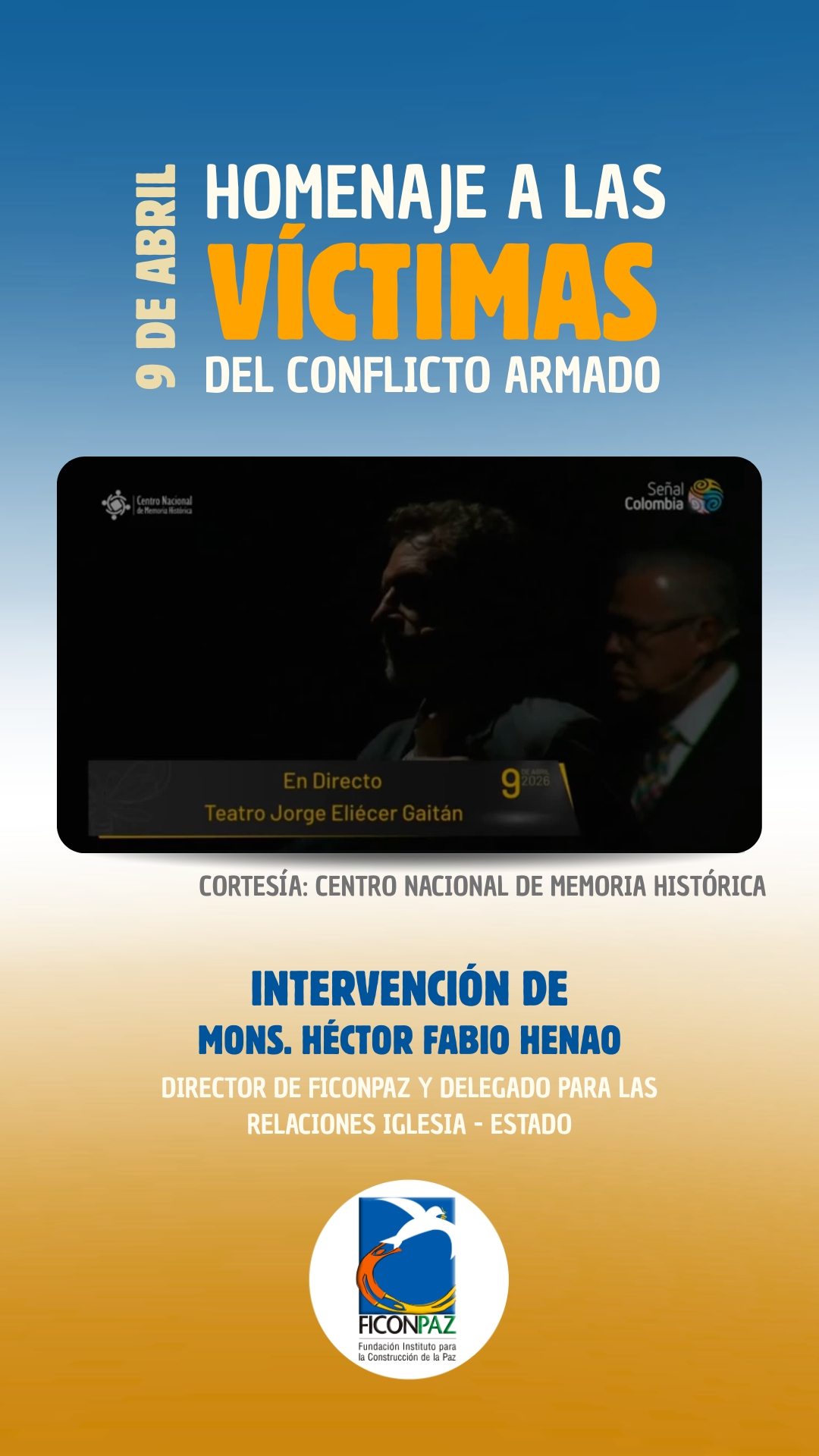En el marco de la conmemoración del 9 de abril, Día Nacional de la Memoria y Solidaridad con las Víctimas, nos unimos a este acto de dignificación realizado por el Centro Nacional de Memoria Histórica: un espacio para escuchar, reconocer y honrar las voces de quienes han sufrido el conflicto armado en Colombia.
En este escenario, Monseñor Héctor Fabio Henao, director de FICONPAZ y delegado para las relaciones Iglesia-Estado, participó en un acto simbólico a través de la lectura del testimonio de una víctima, recordándonos la importancia de mantener viva la memoria como camino hacia la verdad, la reparación y las garantías de no repetición.
Que estas voces nos sigan convocando a construir, desde lo cotidiano y lo colectivo, un país en paz donde la dignidad de las víctimas sea siempre el centro.
@centromemoriah
#MonsHéctorFabioHenao