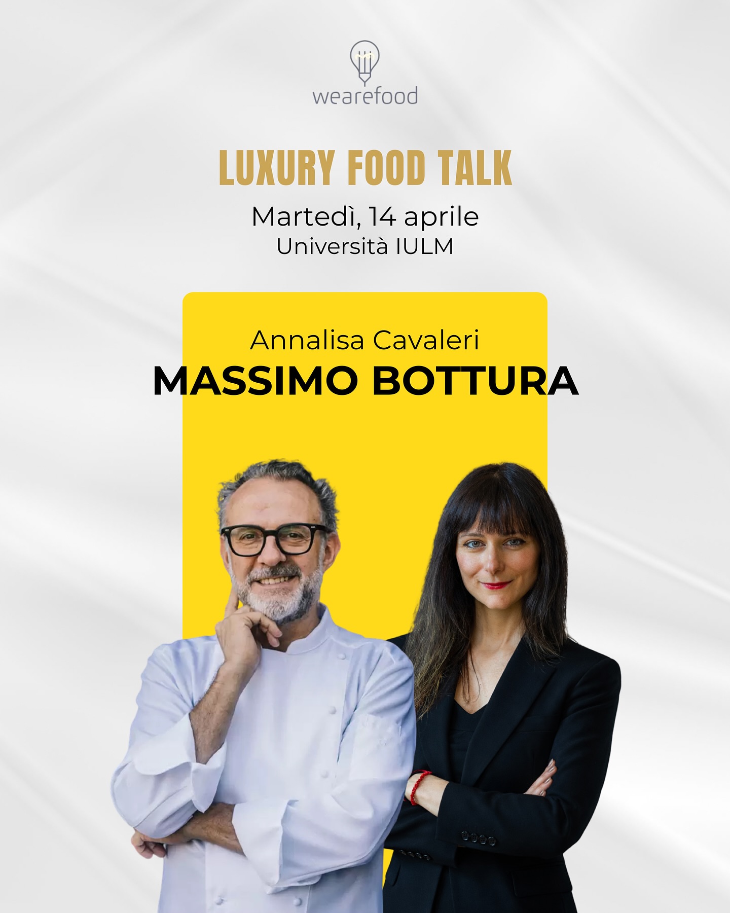 🎤 𝗟𝗨𝗫𝗨𝗥𝗬 𝗙𝗢𝗢𝗗 𝗧𝗔𝗟𝗞
Ci vediamo oggi alle ore 15:00 all’Università IULM di Milano per il primo appuntamento della rassegna Luxury Food Talk di Annalisa Cavaleri.
Ospite d’eccezione, lo chef Massimo Bottura, che dialogherà con Annalisa Cavaleri sul nuovo concetto di lusso a tavola, attraverso il racconto della sua storia, il suo approccio etico e creativo e l’approfondimento del mondo Francescana Family, inteso come visione, progetto culturale e modello imprenditoriale.
We Are Food affianca il progetto Luxury Food Talk nell’organizzazione dell’evento e nella definizione e gestione della sua comunicazione.
☕️ 𝗩𝗲𝗱𝗶𝗮𝗺𝗼𝗰𝗶 𝗽𝗲𝗿 𝘂𝗻 𝗰𝗮𝗳𝗳𝗲’:
𝗶𝗻𝗳𝗼@𝘄𝗲𝗮𝗿𝗲𝗳𝗼𝗼𝗱.𝗮𝗴𝗲𝗻𝗰𝘆
#WeAreFood #WeAreFoodAgency #LuxuryFoodTalk #AnnalisaCavaleri #MassimoBottura
