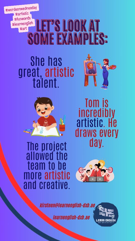 Welcome to #wordsonwednesday today's #newword is #artistic Do you like #art Are you artistic? #learnenglish
