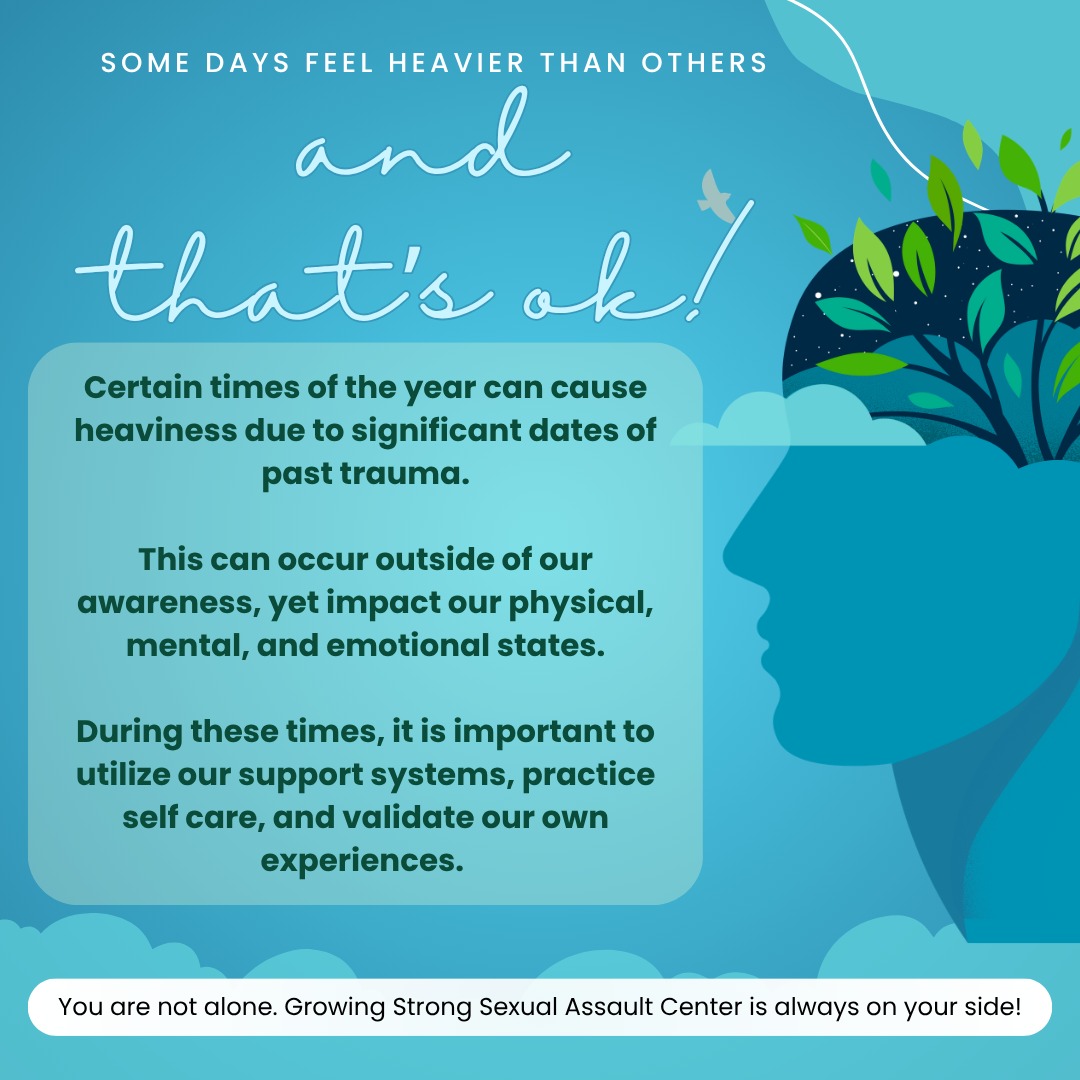 Certain times of the year can be more emotionally and mentally heavy than others. During these times, it's important to call on support systems, practice self-care, and validate our own experiences.
If you or someone you know has experienced sexual trauma and would like support, please call our 24/7, free and confidential hotline at 217-428-0770. You are not alone.