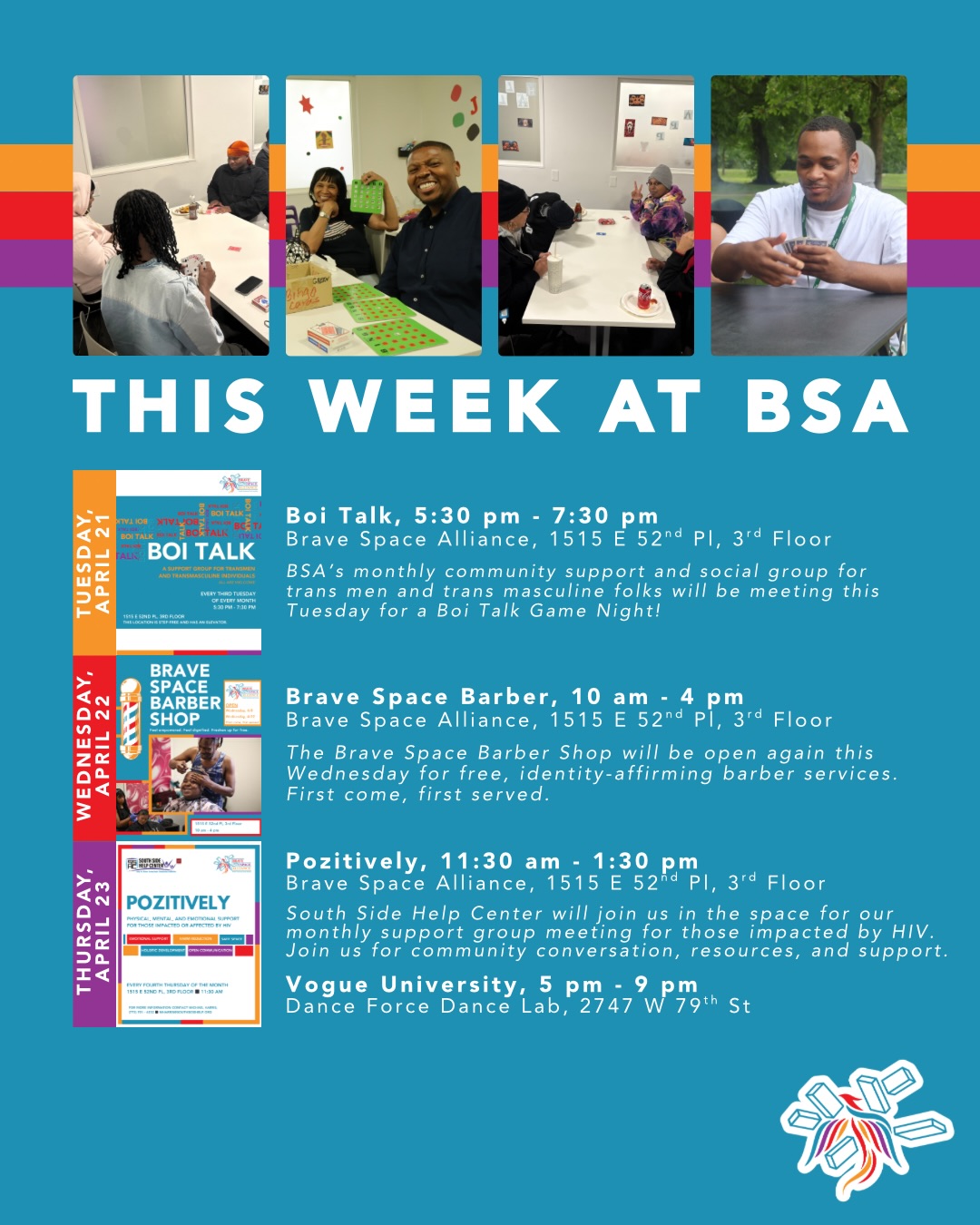 This Week at BSA! Join us for a Boi Talk game night, Barber Shop, Pozitively, and more!
🎲🃏 Tomorrow, Boi Talk will be hosting a game night for trans men and trans masculine individuals in the space — stop by from 5:30 pm - 7:30 pm for food, games, prizes, and connection!
💈🏳️⚧️ On Wednesday, the Brave Space Barber Shop will be open for free, identity-affirming haircuts for folks from 10 am - 4 pm, first come, first served.
👥🪩 This Thursday, @southsidehelp will be joining us in the space for Pozitively, our support and social group for those impacted by HIV, from 11:30 am - 1:30 pm. Vogue University will meet in the afternoon, from 5 pm - 9 pm at Dance Force Dance Lab.
#bravespacealliance #transspaces #queerspaces #gamenight #support