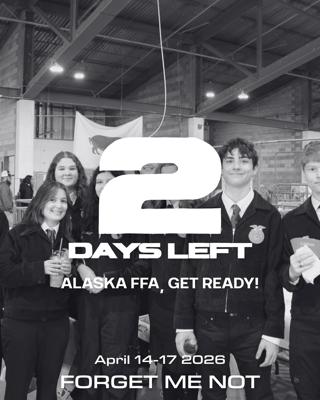 2 Days until the commencement of the 50th Annual Alaska FFA State Convention! Let's get ready Alaska FFA! #AlaskaFFA #FFA #StateConvention