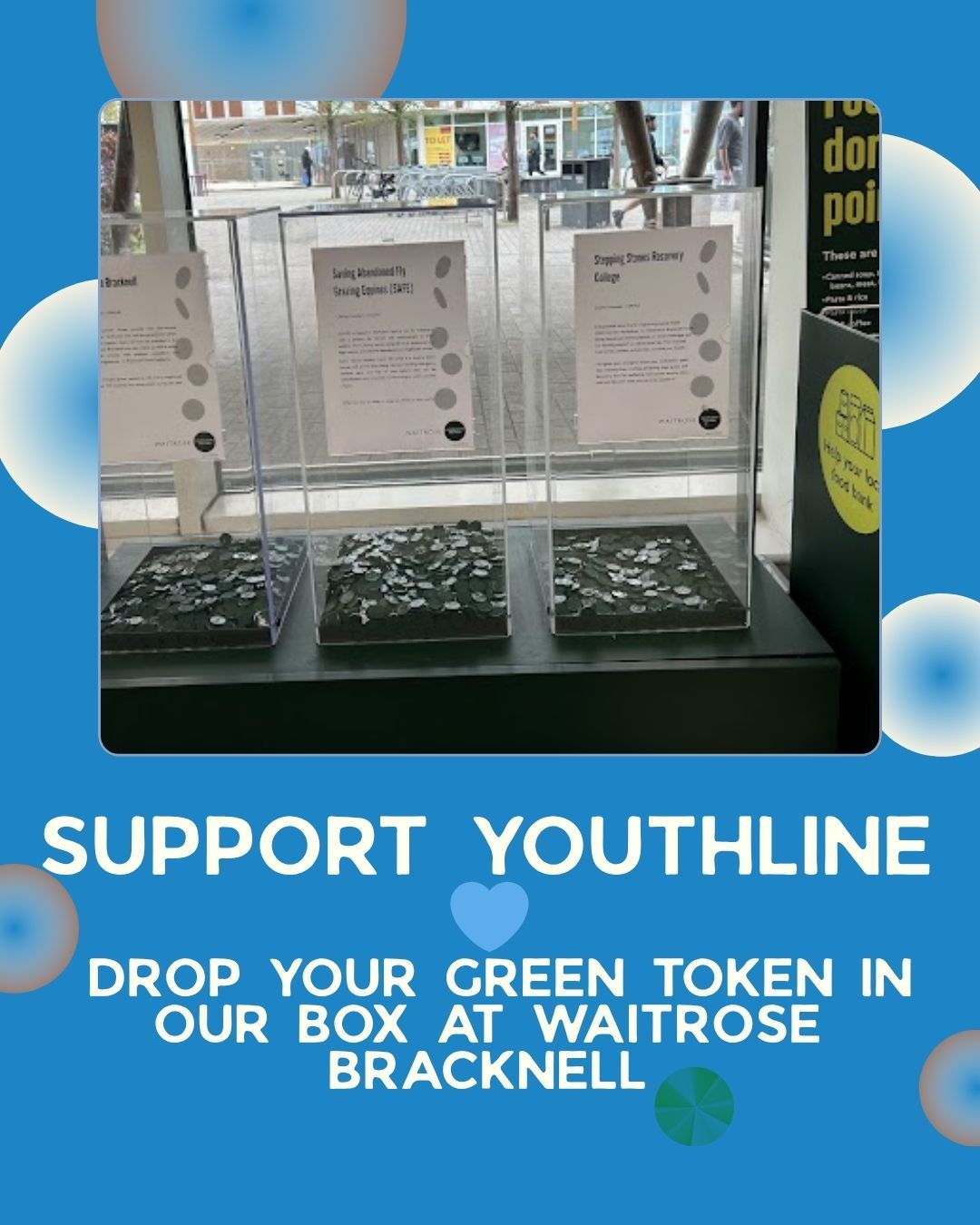 🛍️ Shopping at Waitrose Bracknell?
If you’re visiting Waitrose Bracknell, please consider supporting Youthline 💙
We’re part of the green token scheme from April to June, so don’t forget to pop your token in our box when you shop!
Every token helps us continue supporting young people with their mental health — thank you 🌱