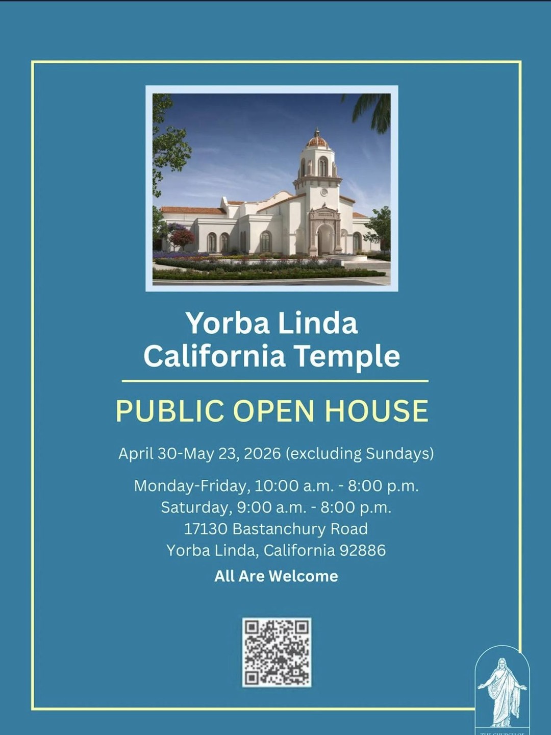 Join us at the Yorba Linda Temple Open House!
Starting April 30 - May 23 (excluding Sundays), the public is invited to tour this beautiful temple and learn more about its sacred purposes.
Please scan the QR code below to make a free reservation.
Hope to see you there!