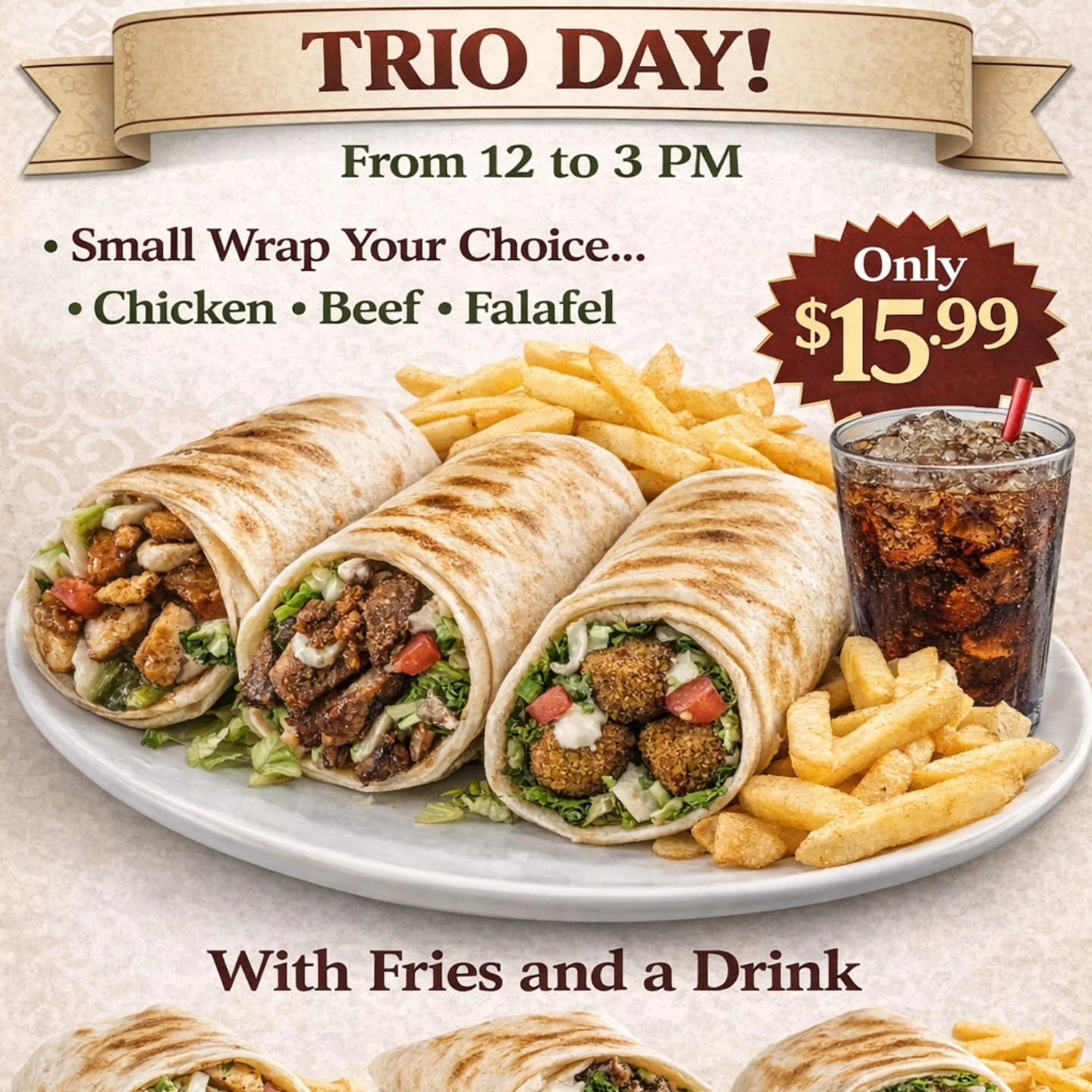 Visit us today and take advantage of our daily special 12 to 3