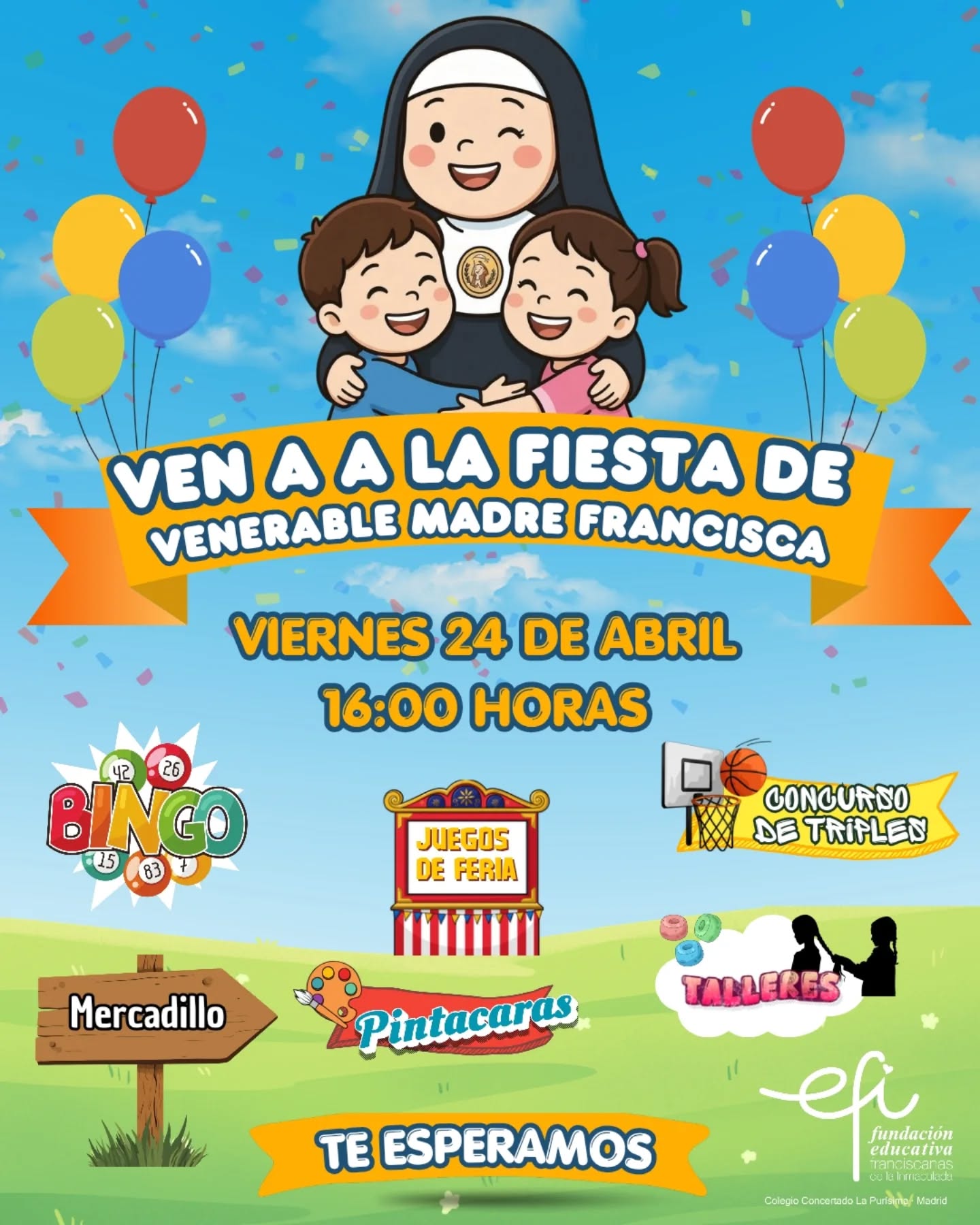🎉✨ ¡Se acerca una de nuestras citas más especiales! ✨🎉
El próximo 24 de abril a las 16:00 celebramos en el cole la gran fiesta de Venerable Madre Francisca 💫
Queremos invitar a todas las familias a compartir con nosotros una tarde llena de alegría, convivencia y mucha diversión 🥳
Habrá:
🎨 Talleres
🎭 Pintacaras
🎶 Música
🎲 Bingo
⚽ Actividades deportivas
✨ ¡Y muchas sorpresas más!
Todo irá destinado a remodelar nuestra biblioteca 📚
Será un momento perfecto para disfrutar juntos y seguir haciendo familia 💛
¡Os esperamos!
#micolelapurisimamadrid #colegiolapurisimamadrid #fundacionefi