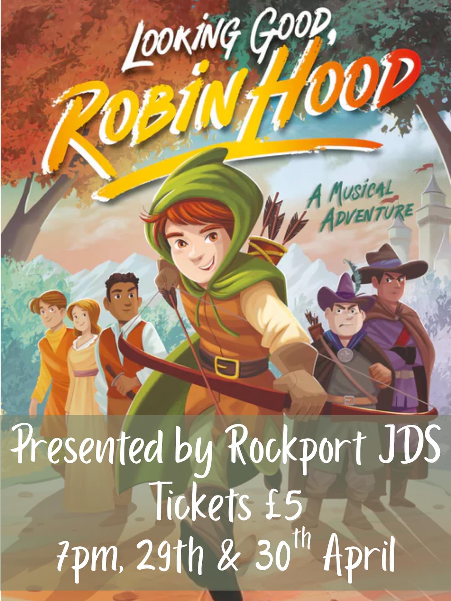 Tickets are selling fast for ‘Looking Good, Robin Hood!’ presented by our talented JDS, so don’t miss out.
The show will take place on Wednesday 29th and Thursday 30th, April with tickets priced at £5.
Secure your tickets now by contacting Christine in the office via phone or email - 02890428372 / info@rockportschool.com.