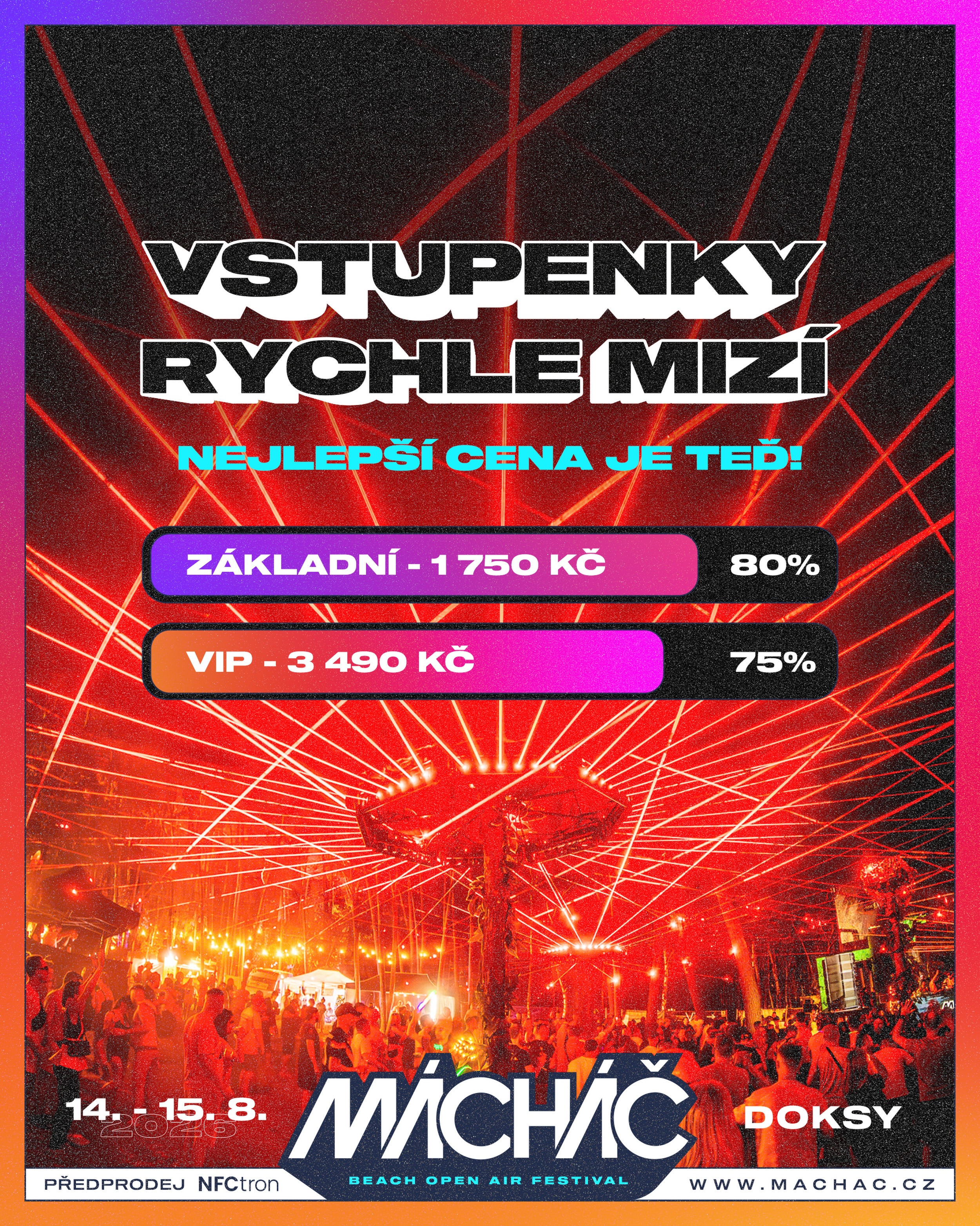 Mácháč se blíží. A vstupenky mizí před očima❗️
Legendární pláž, tři stage a zvuk letošního léta:
techno · hardstyle · schranz · melodic · afrohouse
Není na co čekat. Nejlepší cena je ta, kterou vidíš teď. Do vyprodání nebo do 19. 5. Pak zdražujeme.
📅 14.–15. 8. 2026
📍 Pláž Klůček, Máchovo jezero
🔊 Beach / Cargo / Forest
👉 Vstupenky: https://tickets.machac.cz/