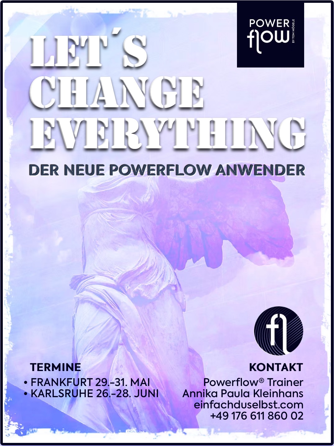LET´S CHANGE EVERYTHING
Der neue Powerflow® Frequenz Anwender
• Frankfurt 29.-31. Mai
• Karlsruhe 26.-28. Juni
#powerflow #anwender #frequenzen #backtonature #esdarfleichtgehen #stoerfrequenzenlösen #manupulationenlösen #stressfrei #dermenschhateinrechtaufglückundfreiheit