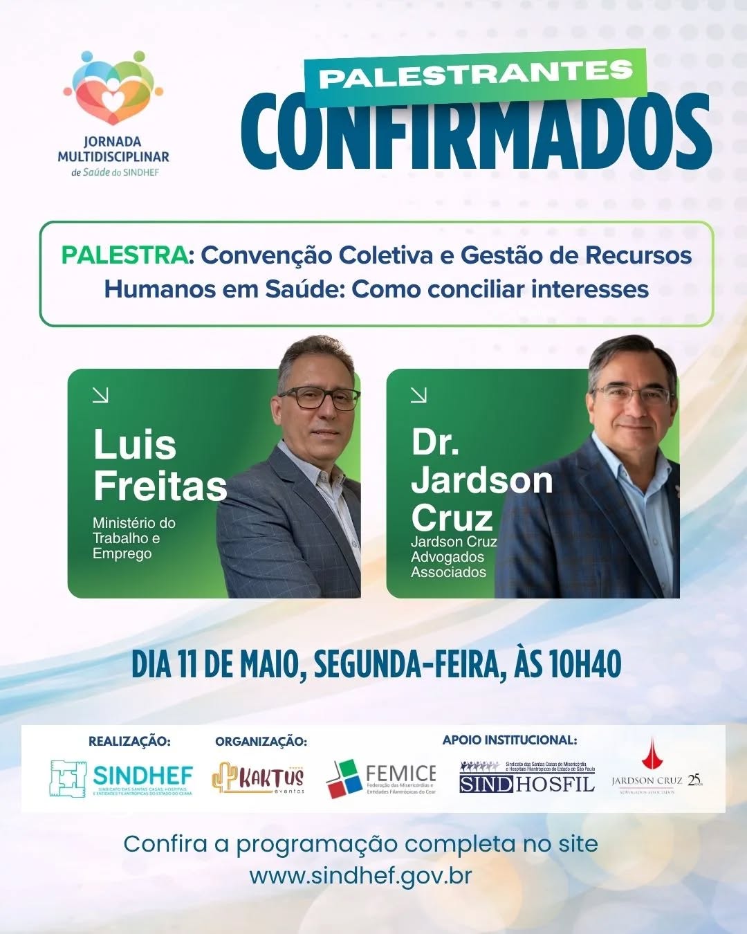 🚨 Palestrantes confirmados que você precisa ouvir.
Na I Jornada Multidisciplinar de Saúde do SINDHEF, você terá acesso a quem realmente entende e atua diretamente nas relações de trabalho e gestão em saúde.
Luis Freitas e Dr. Jardson Cruz trazem uma discussão prática, atual e estratégica sobre como conciliar interesses na gestão de pessoas — um dos maiores desafios do setor hoje.
🗓 11 de maio
⏰ 10h40
Se você atua na área, essa não é uma palestra opcional. É necessária.
Garanta sua vaga.
🔗 Inscrições no link da bio @sindhef_patronal