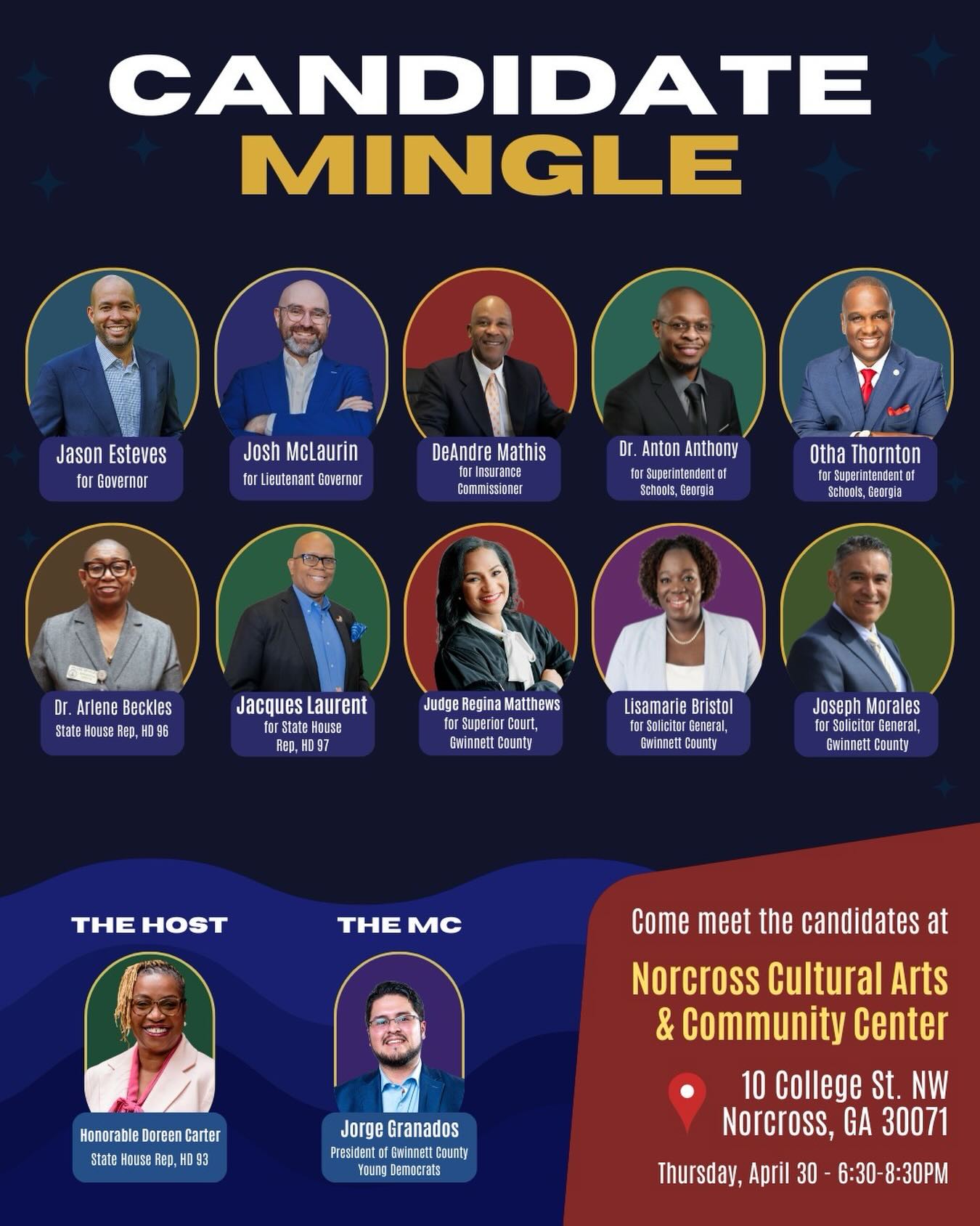 Make a plan to come out and meet the candidates County, State and Statewide office! Thursday April 30th @ 6:30pm - Norcross Community Center