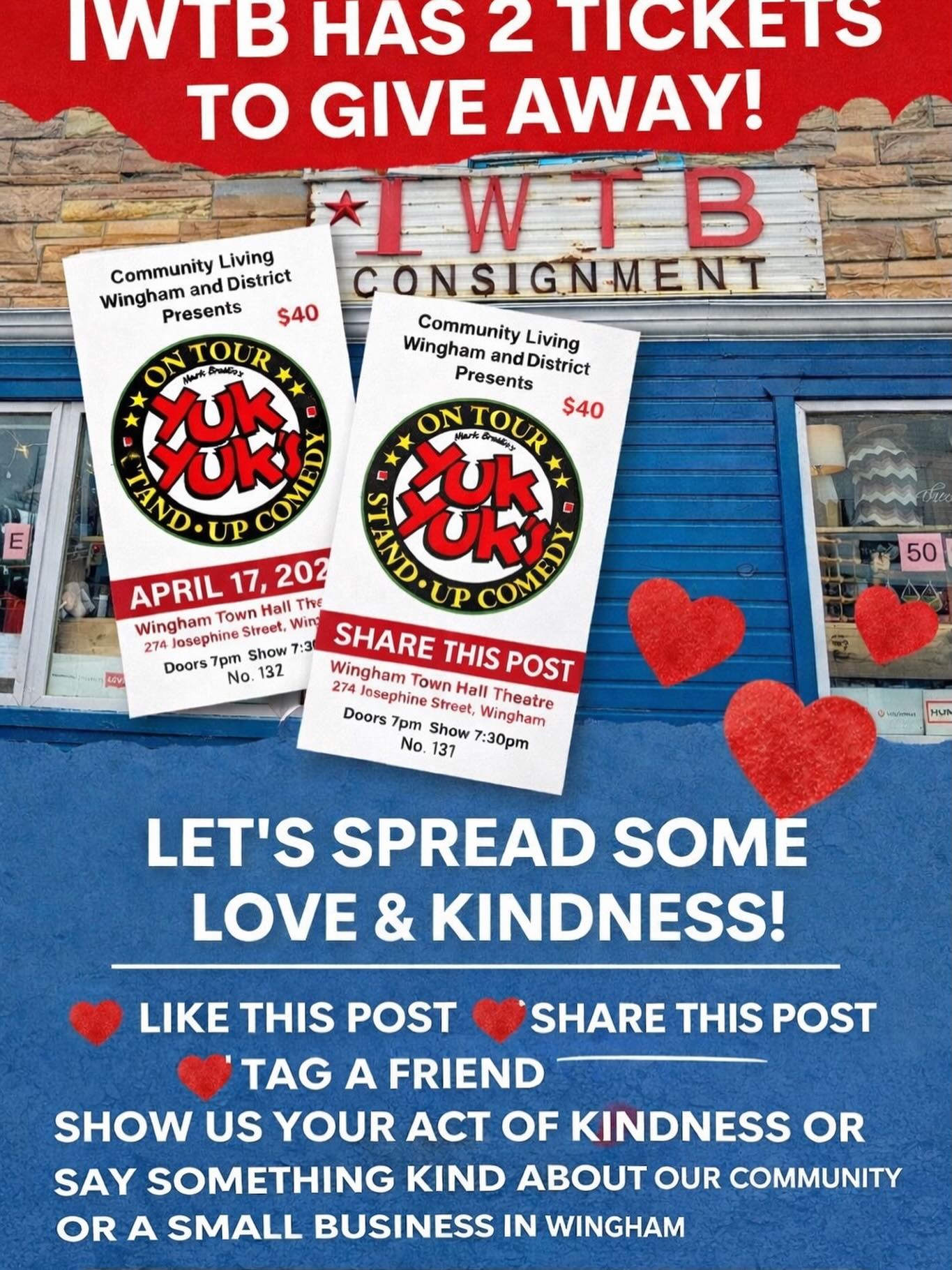 💛 Our community needs your kindness 💛
IWTB has 2 tickets to give away to Yuk Yuk’s and a great night to support community Living.
Here’s how to enter:
✔️ Like this post
✔️ Share this post and tag a friend
✔️ OR share your own act of kindness
✔️ OR say something kind about our community or a small business in Wingham, don’t forget to tag us so we can see it❤️
Let’s lift each other up and spread some love.
Winner will be announced Wednesday April 14. Come check us out at the store , we would to see you . @iwantthatbag.wingham