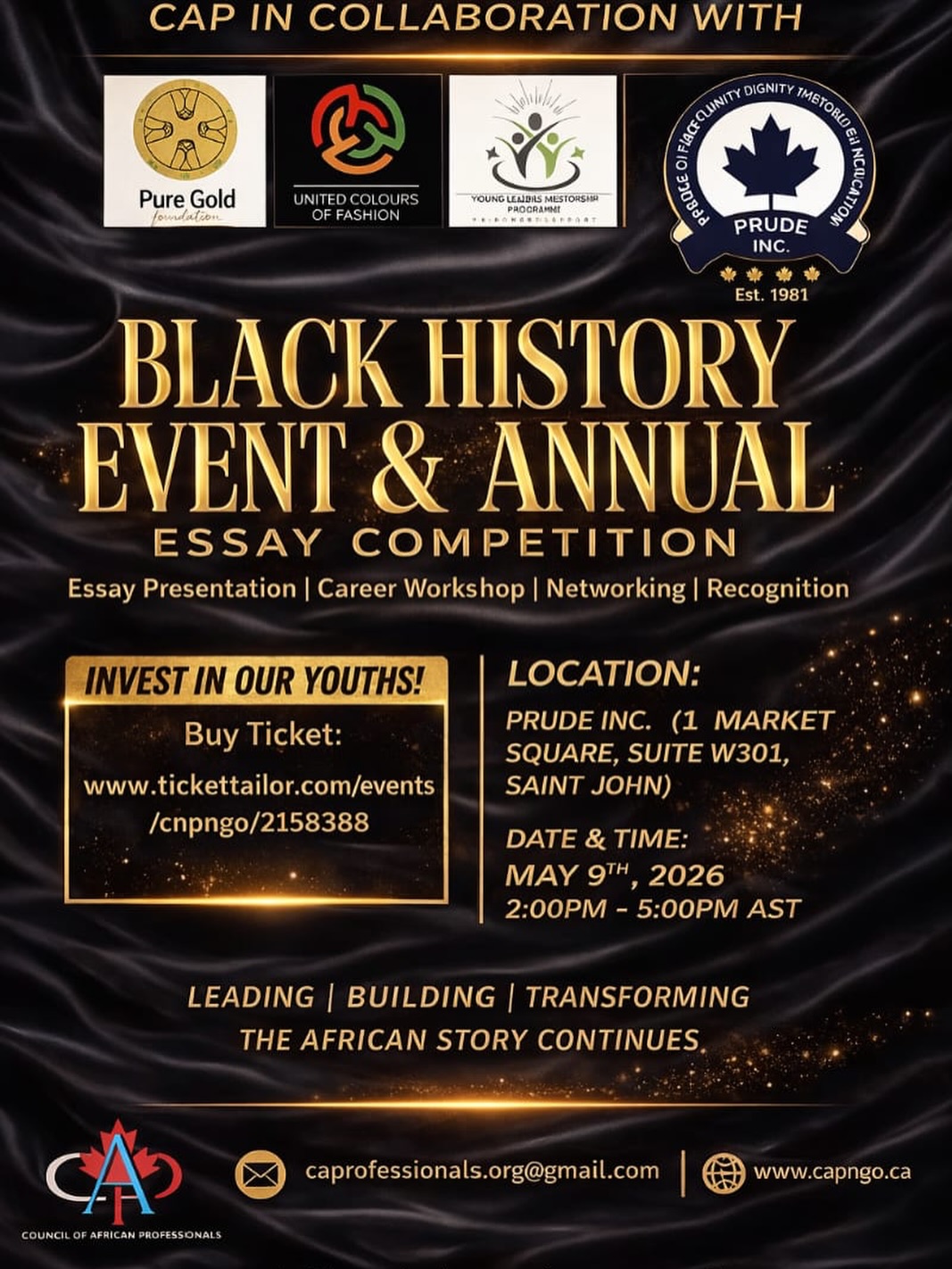 Join us in Saint John, NB for the Black History Youth Celebration & Essay Writing Competition, presented by the Council of African Professionals (CAP) in collaboration with United Colours of Fashion (UCOF), PURE Gold Foundation @puregoldfoundation the Young Leaders Mentorship Program @ylmpleaders and PRUDE Inc. @prudeincsj
It is a first-of-its-kind event uplifting the next generation of leaders through storytelling, culture, and community.
Under the theme “Leading Beyond Borders: Shaping Africa’s Future, Voice by Voice,” this event brings together youth, families, and changemakers for an afternoon of inspiration, cultural performances, and recognition.
🗓 May 9, 2026
⏰ 2:00 PM – 5:00 PM (AST)
📍 PRUDE Inc., 1 Market Square, Saint John
Let’s show up, celebrate, and support our youth as they lead the future.
🎟 Head to the link in our bio to get your tickets or support the initiative.
#ucofcanada #ucof2026 #blackyouthexcellence #blackhistory #explore