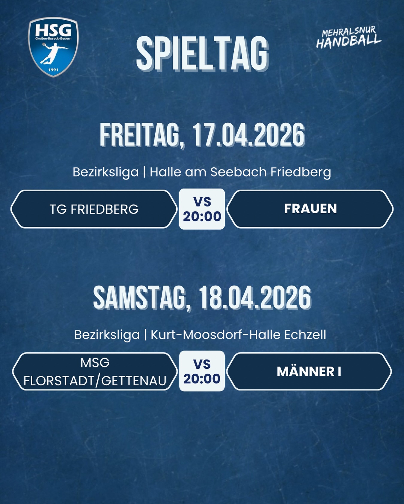 🔵 SPIELTAG | 17.04. & 18.04.2026 🔵
Nach einer längeren Handballpause geht es für unsere Frauen und Männer I in den Saisonendspurt!
📅 Freitag, 17.04. – Frauen im letzten Auswärtsspiel der Saison in Friedberg gefragt
📅 Samstag, 18.04. – Männer I spielen auswärts in Echzell
Lasst uns gemeinsam alles geben und unterstützt unsere Teams! 🔥
#matchday #handball #hsgbuseck #mehralsnurhandball #sport