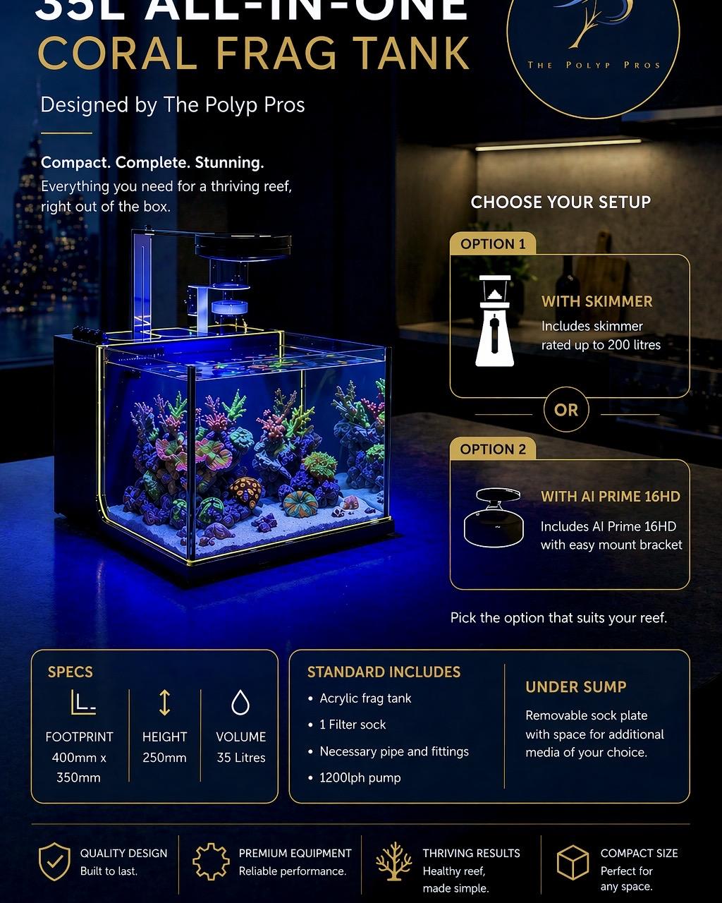 Check this out 👀🔥
Our 35L All-In-One Coral Frag Tank — compact, clean, and built to perform.
✔️ Footprint: 400mm x 350mm
✔️ Height: 250mm
✔️ Volume: 35 Litres
This system is designed to be simple, efficient, and seriously good looking. Choose your setup:
🔹 Option with skimmer (rated up to 200L)
🔹 Option with AI Prime 16HD + mount
Standard setup includes everything to get you going:
• Acrylic frag tank
• Filter sock
• Pipework & fittings
• 1200lph return pump
Plus — under the sock plate there's space to customise with your own media 👌
Perfect for desktops, frag systems, or anyone wanting a clean, plug-in reef setup without the hassle.
🇬🇧 UK Store:
https://www.thepolyppros.co.uk/product-page/the-polyp-pros-desktop-tank-fluo
🇪🇺 EU Store:
https://www.thepolyppros.eu/product-page/the-polyp-pros-desktop-tank
Built by reefers, for reefers 🌊
#thepolyppros #reeftank #coralfrag #fragtank #nanoaquarium #nanoReef #marineaquarium #reefsetup #reefgear #reefbuilders #coraladdict #reefing #saltwatertank #aquascape #reefdesign #reefcommunity #reefkeeping #aquariumlife #reefaddict #reefhobby #reefinguk #reefeurope #coralreef #marinefish #reef