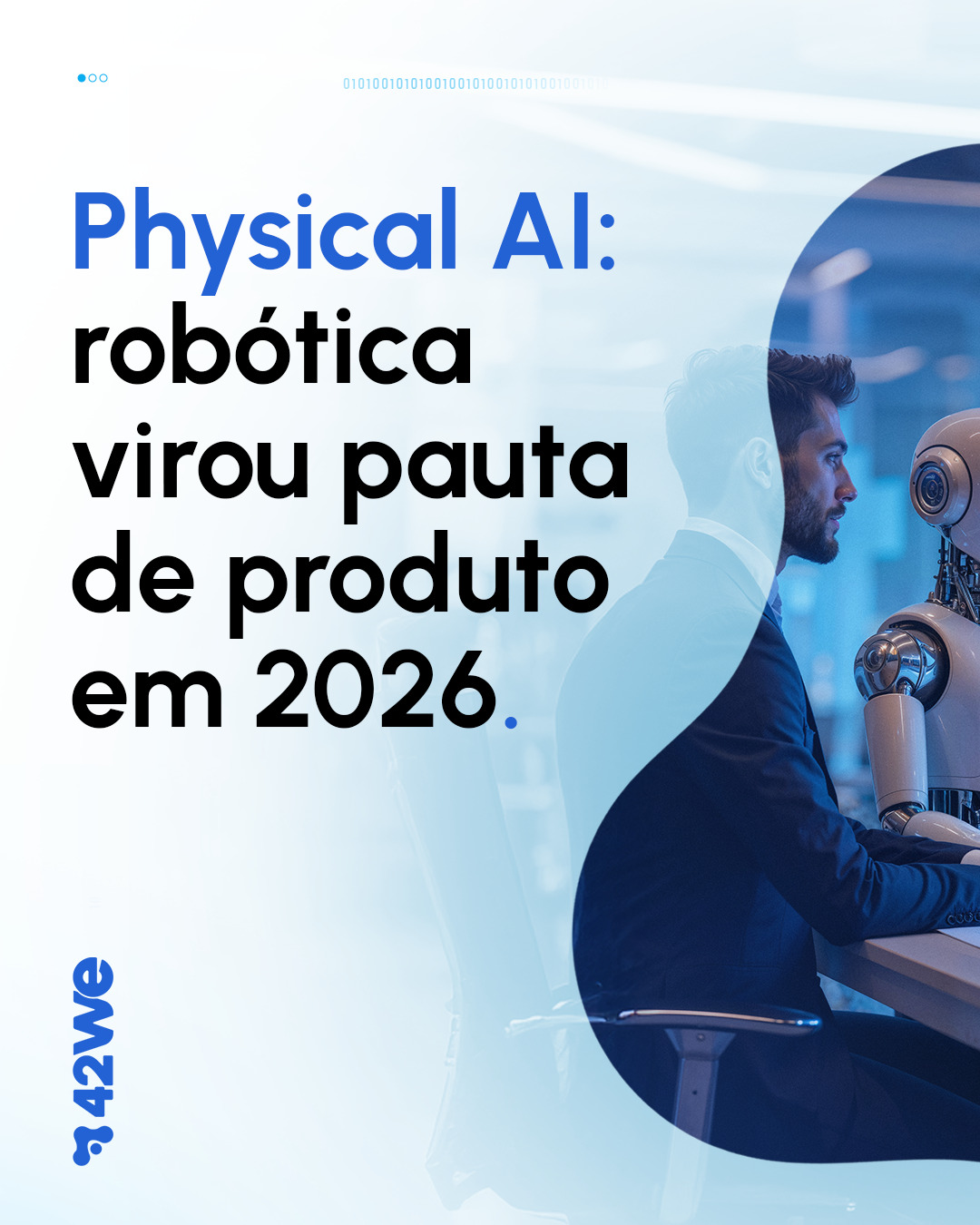Physical AI deixou de ser curiosidade e virou pauta séria de produto. 🤖⚙️🔥
Em 2026, a pergunta não é “dá pra fazer?”. A pergunta é “vai funcionar no campo e vai escalar?”.
Porque quando a IA entra no mundo físico, tudo muda: sensores, energia, segurança e integração viram requisitos. 🔋🔒🔗
A 42WE trabalha exatamente nesse ponto: transformar tecnologia em produto real, com arquitetura sólida, UX de operação e dados em tempo real para evoluir sem travar. 📲☁️📊🚀
Passe o carrossel e veja o que separa hype de roadmap.
Comenta ROADMAP se você quer aplicar isso no seu projeto. 👇
#42WE #PhysicalAI #Robótica #DesenvolvimentoDeProdutos #Integração #IoT #Automação #EngenhariaDeProduto #ProdutoConectado #DadosEmTempoReal #TecnologiaQueEscala #Inovação