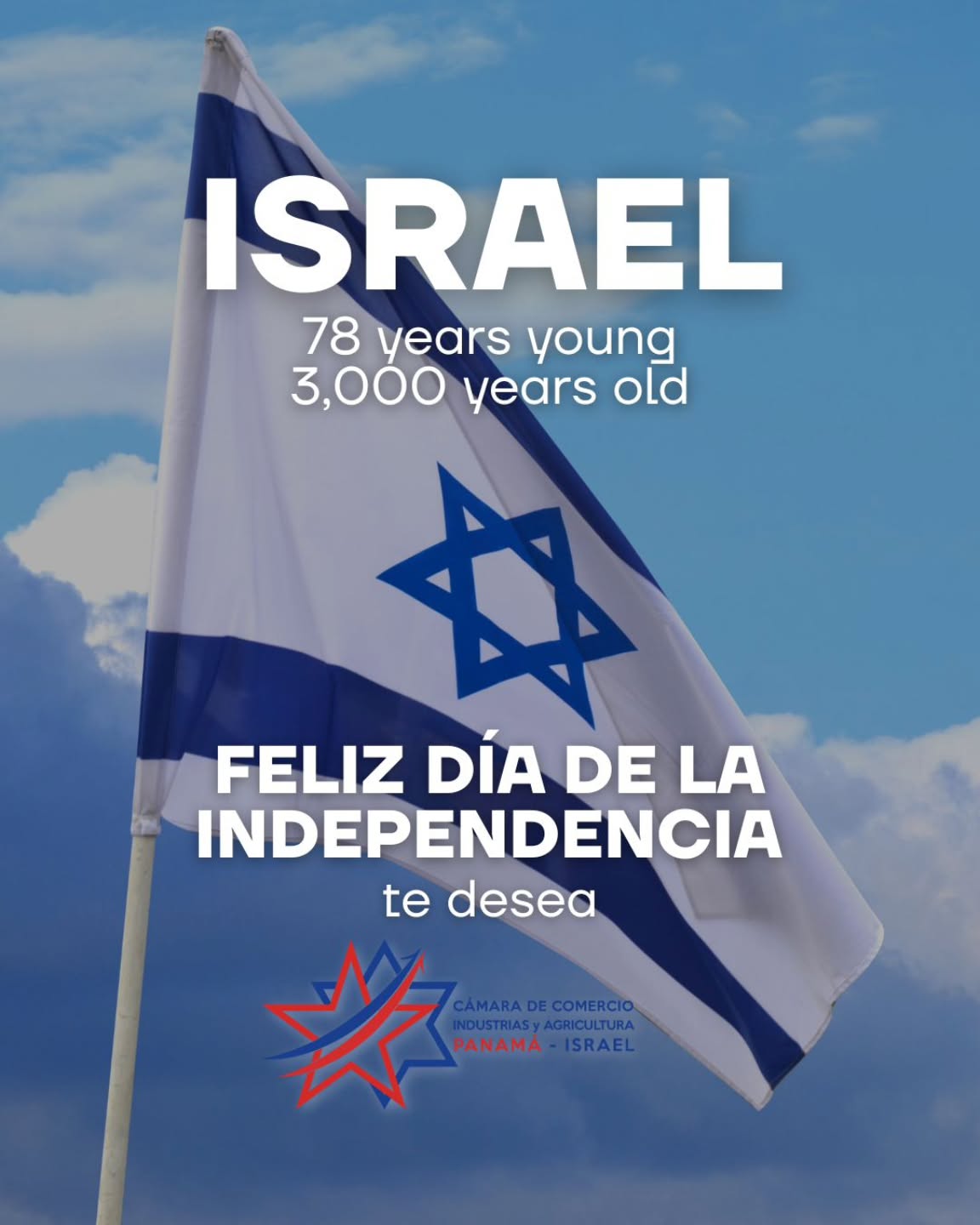 La Cámara de Comercio Panamá-Israel les deseamos un Feliz día de la Independencia 🙌🇮🇱
78 años de independencia, esperanza y resiliencia
¡ Jag Ha'atzmaut Sameaj!