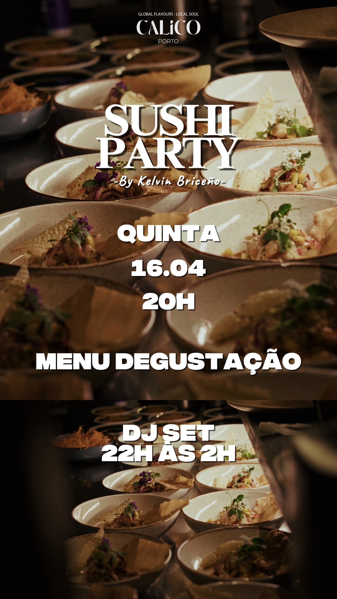 Sushi Party no Calico assinada pelo Chef Kelvin Briceño ( @chef_kelving ).
Uma noite pensada para surpreender. Sabores frescos, combinações criativas e um ambiente que evolui do jantar para uma noite cheia de ritmo. Do primeiro prato ao último copo, tudo convida a ficar.
16 de abril
Abertura às 19h
Jantar até às 23h
DJ set das 22h às 02h
Encerramento às 02h
Valor: 40€ por pessoa (sem bebidas)
Reservas mediante sinal de 20€, através do Whatsapp
Menu
Entradas: Ceviche de robalo, gyozas de porco, spring rolls de frango teriyaki, tiraditos de peixe lírio e taco de salmão
Principal: Seleção freestyle de sushi (15 peças) pelo chef
Sobremesa: Gelato Noruega e diamante de lechees
Rua da Meditação, 70 — Porto
🇬🇧
Sushi Party at Calico.
An evening designed to surprise. Fresh flavours, creative combinations and an atmosphere that flows from dinner into a vibrant night. From the first bite to the last drink, everything invites you to stay.
April 16th
Doors open at 7pm
Dinner until 11pm
DJ set from 10pm to 2am
Closing at 2am
Price: €40 per person (drinks not included)
Reservations with a €20 deposit, through the Whatsapp
Menu
Starters: Sea bass ceviche, pork gyozas, chicken teriyaki spring rolls, yellowtail tiraditos and salmon taco
Main: Freestyle sushi selection (15 pieces) by the chef
Dessert: Norwegian gelato and lychee diamond
Rua da Meditação, 70 — Porto
#calicoporto #restaurante #bar #porto #sushiparty