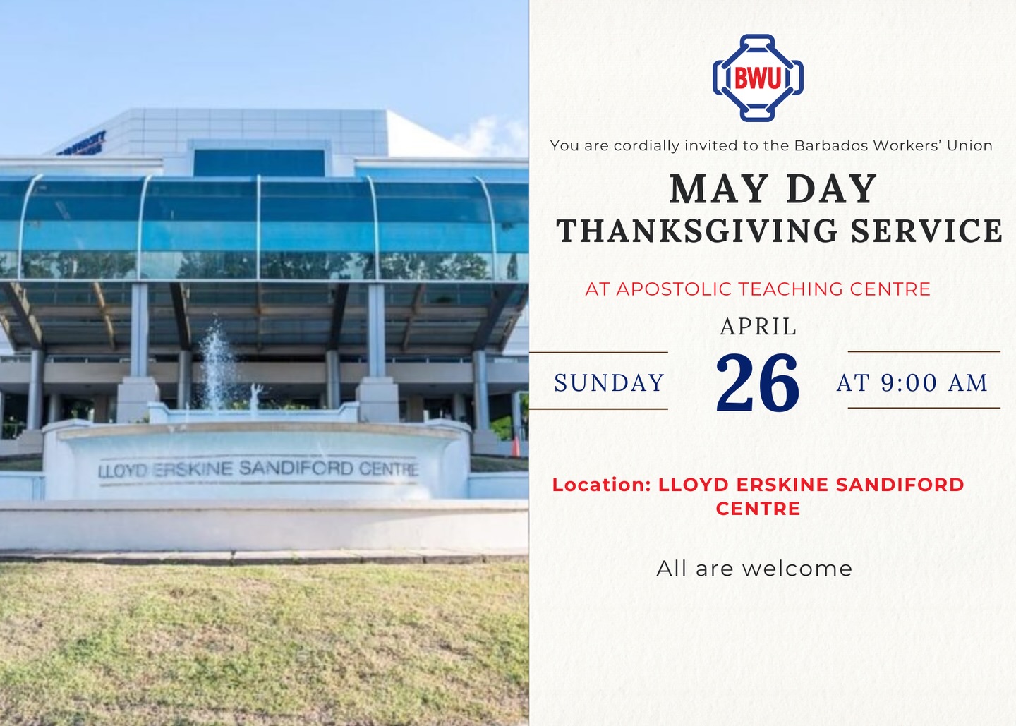 A moment of reflection. A moment of gratitude. A moment of unity.
Join the Barbados Workers’ Union for our May Day Thanksgiving Service as we come together in faith and purpose.
🗓 Sunday, April 26
⏰ 9:00 AM
📍 Lloyd Erskine Sandiford Centre
Let’s honour the journey, the struggles, and the victories, together.
#Barbadosworkersunion #BWU #churchservice #LESC
