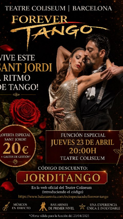 🌹✨ Este SANT JORDI, deja que el amor se baile…y regala algo más que una rosa… sorprende a tu pareja con una experiencia inolvidable 💃🕺
💃🕺 FOREVER TANGO
Un espectáculo donde cada mirada, cada paso… lo dice todo
📍 Teatre Coliseum (Barcelona)
📅 Jueves 23 de abril
🕒 20:00h
🔥 Pasión, deseo y elegancia en estado puro
🎟️ Entrada especial: 20€ (+ gastos de gestión)
🔑 Código: JORDITANGO
👉 https://www.balanaenviu.com/es/espectaculo/forever-tango
#santjordi26 #ForeverTango #Barcelona #sorprendeatupareja #santjordibarcelona