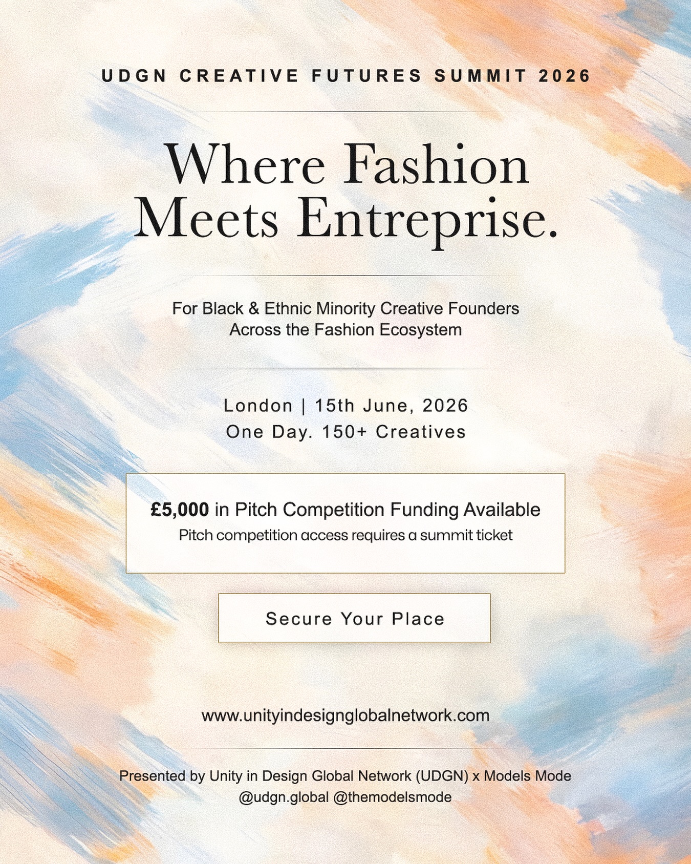 The UDGN Creative Futures Summit 2026 is now live.
This is for creatives from ethnically diverse backgrounds across the fashion and wider creative industry who are serious about building sustainable careers.
Designers.
Stylists.
Models.
Fashion writers.
Photographers.
Creative directors.
Content creators.
Emerging founders building within fashion, media and culture.
If you’re trying to move from creative talent → real business, visibility and opportunity, this room is for you.
—
📍 London | 15th June 2026
📍 London College of Fashion
A one-day experience focused on:
• Building a commercially viable creative career
• Understanding funding and business structure
• Industry access and positioning
• Real conversations with designers, investors and industry leaders
—
💰 £5,000 Pitch Competition Fund Available
(Access requires a Pitch Ticket)
—
🎟️ Ticket Options:
• General Admission: £75
• Pitch Competition Access: £150
—
This is not just inspiration.
This is:
Access.
Positioning.
Industry insight.
Real opportunity.
—
If you’re ready to take your work seriously —
be in the room.
Secure your place now:
www.unityindesignglobalnetwork.com