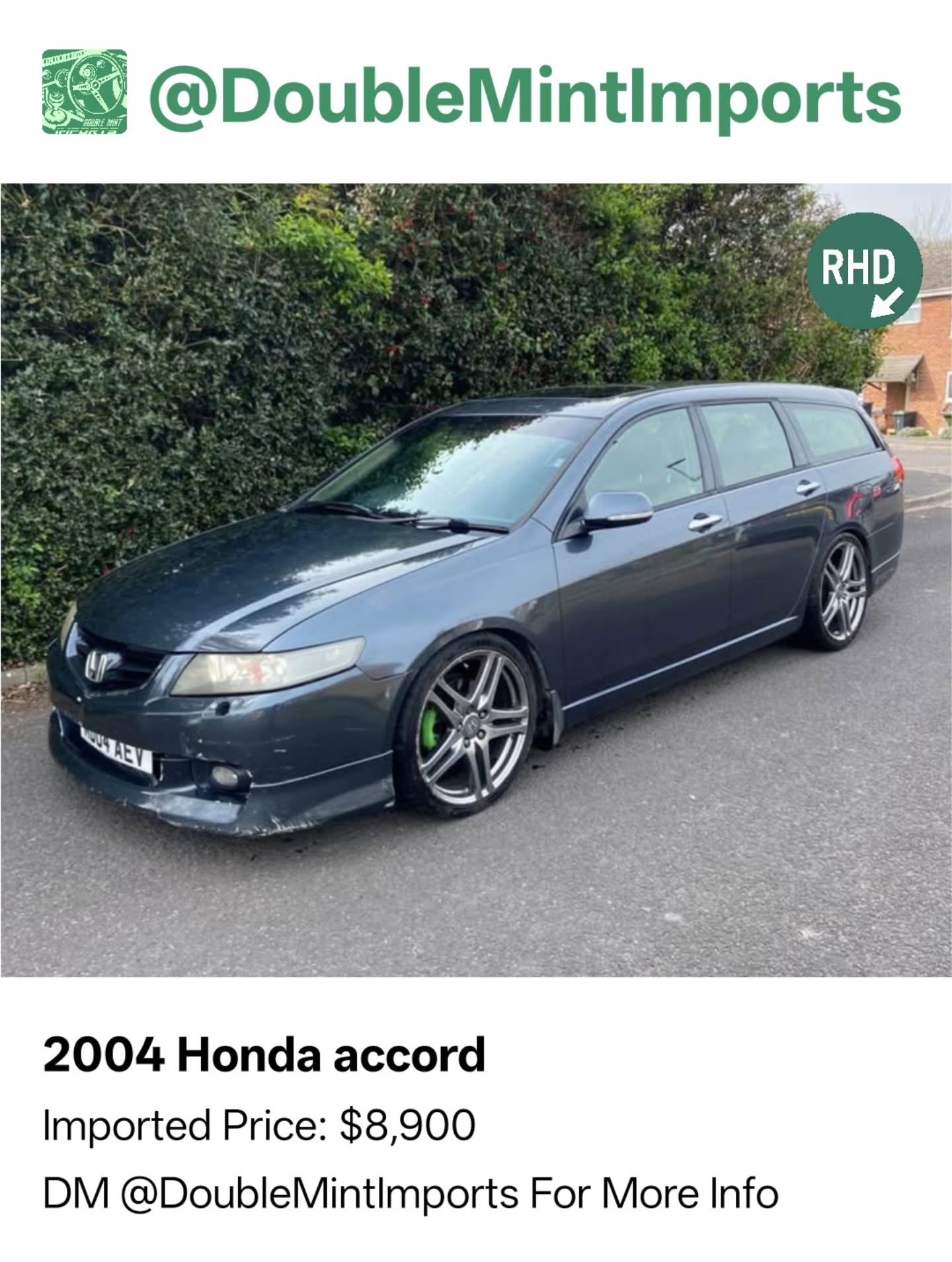 2004 Honda accord
Shipped Price(UK to NY): $8,500
(Includes All Fees: Conversion rate to USD, Shipping, Customs, UK Taxes and Admin Fees)
Mileage: 171,000
DESCRIPTION:
2004 Honda accord
About this vehicle
Driven 171,000 km
Automatic transmission
Exterior color: Grey · Interior color: Black
Fuel type: Gasoline
Seller's description
Honda Accord Tourer 2.4ltr
Owned for 3years Fantastic run around, very reliable.
MOT until November 2026
Random Quote: "Real freedom is on four wheels."
****DM US FOR MORE INFO****
MOT: Error retrieving tests.
#honda #accordwagon #listed #25t #24t